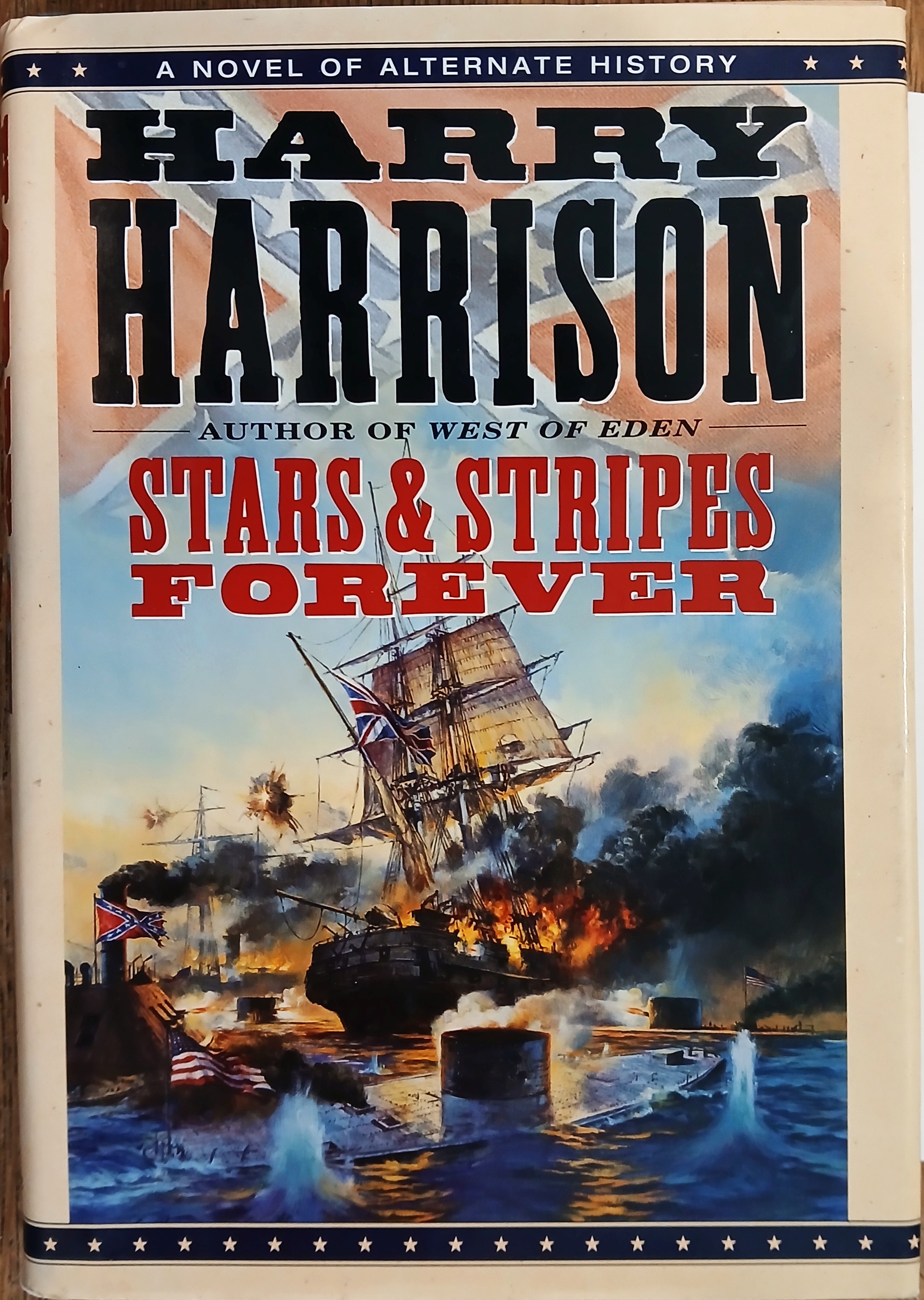 Stars and Stripes Forever: A Novel of Alternate History