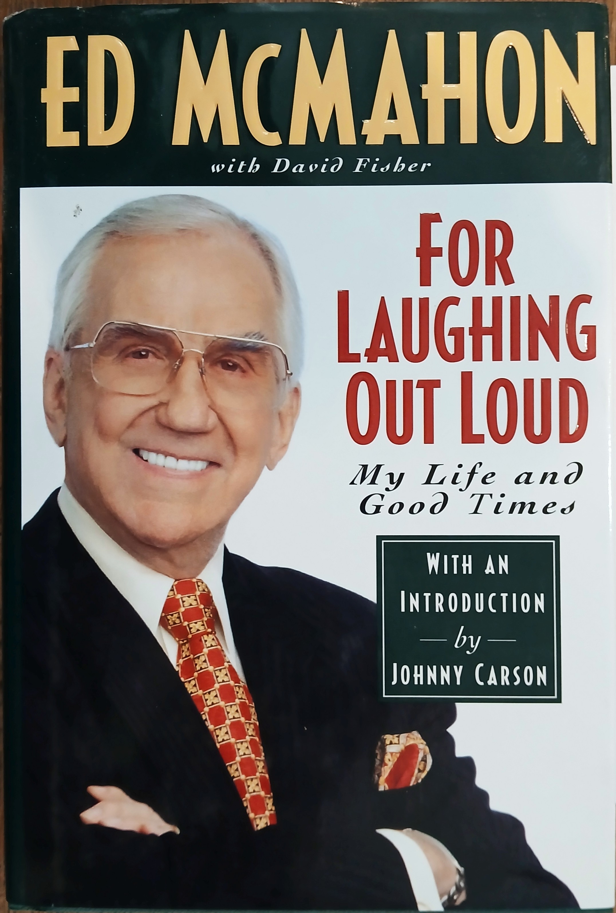 For Laughing Out Loud: My Life and Good Times