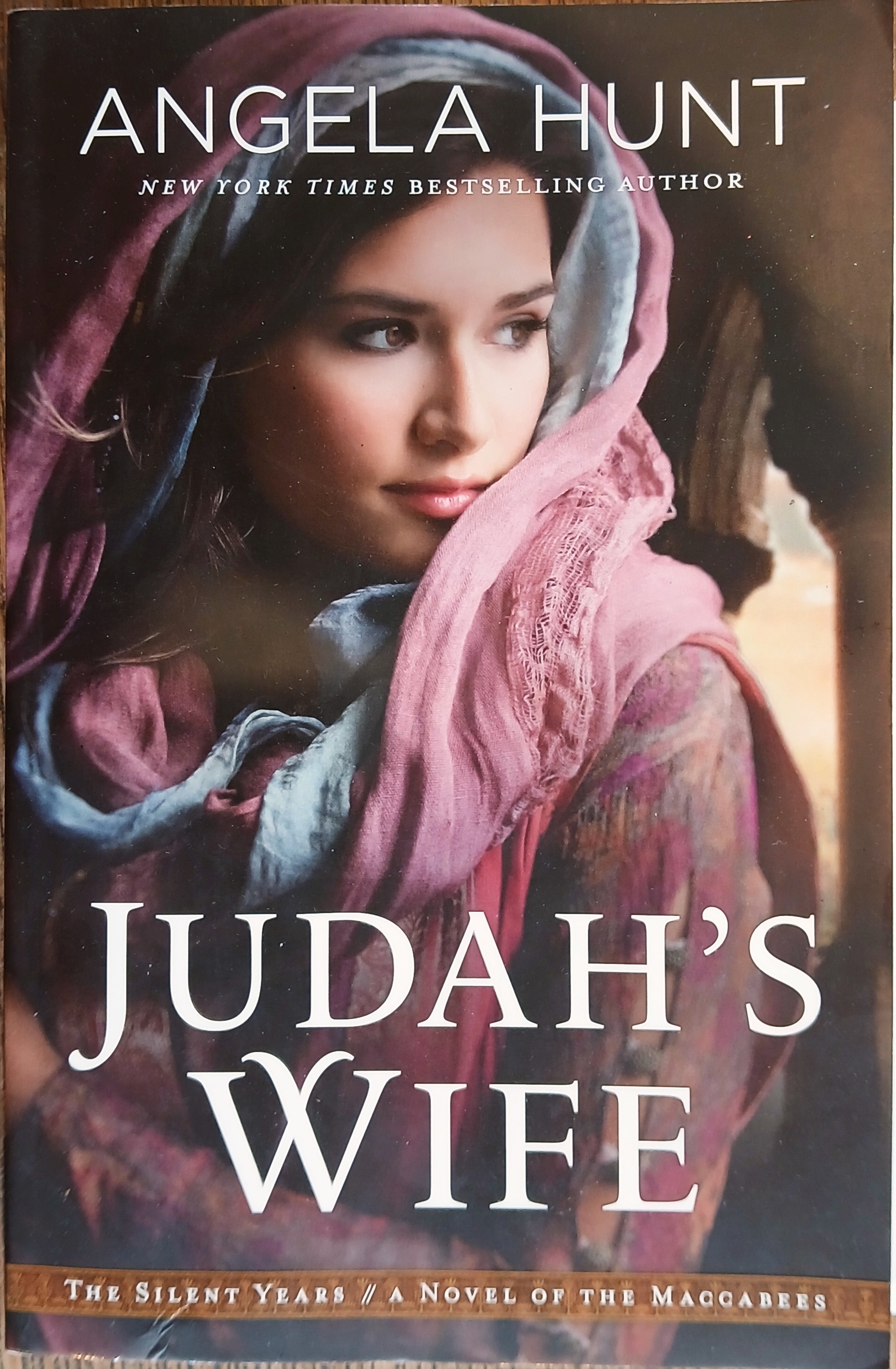 Judah's Wife: A Novel of the Maccabees (The Silent Years)