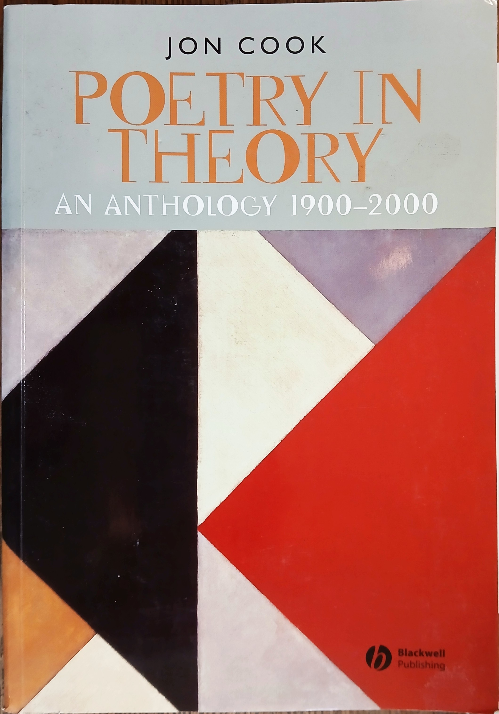 Poetry in Theory: An Anthology, 1900-2000