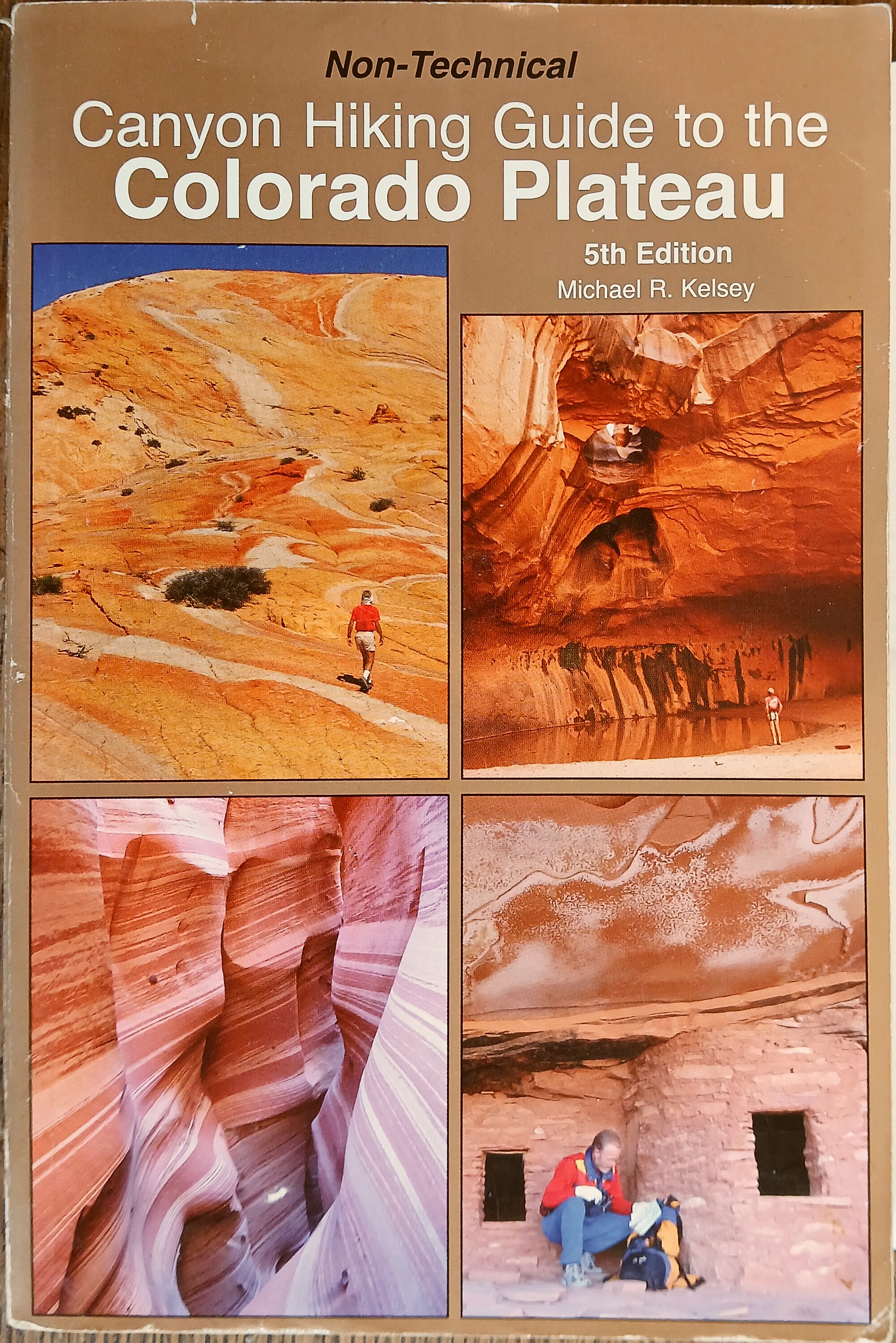 Non-Technical Canyon Hiking Guide to the Colorado Plateau