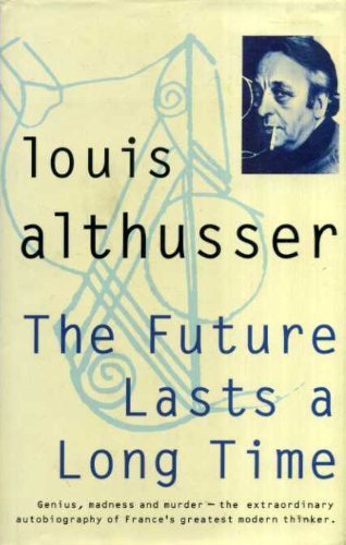 The Future Lasts a Long Time and The Facts
