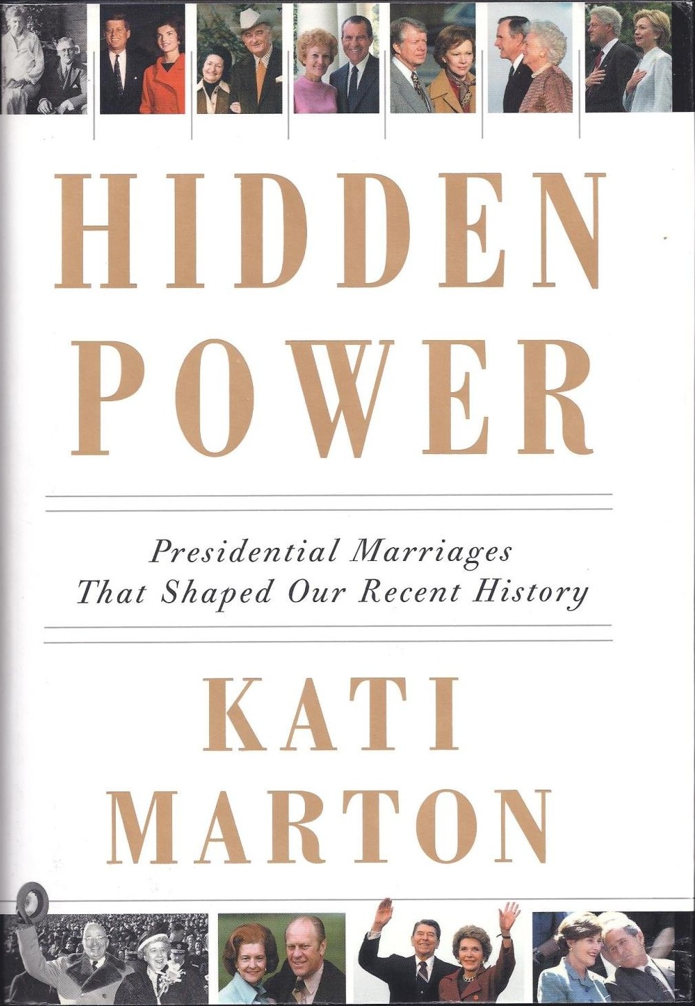Hidden Power: Presidential Marriages That Shaped Our Recent History