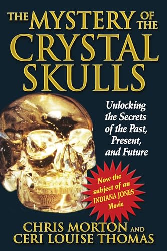 The Mystery of the Crystal Skulls