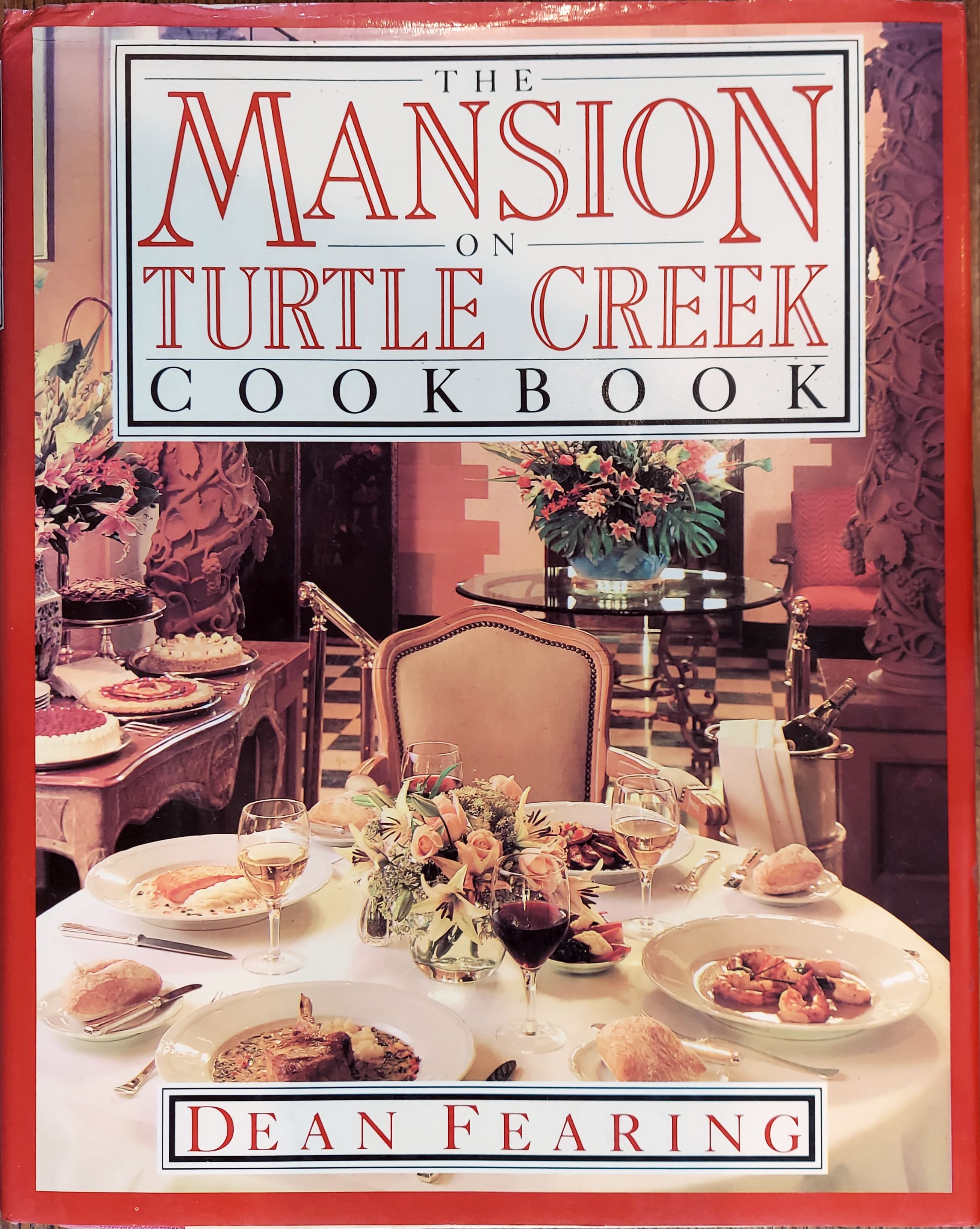 The Mansion on Turtle Creek Cookbook