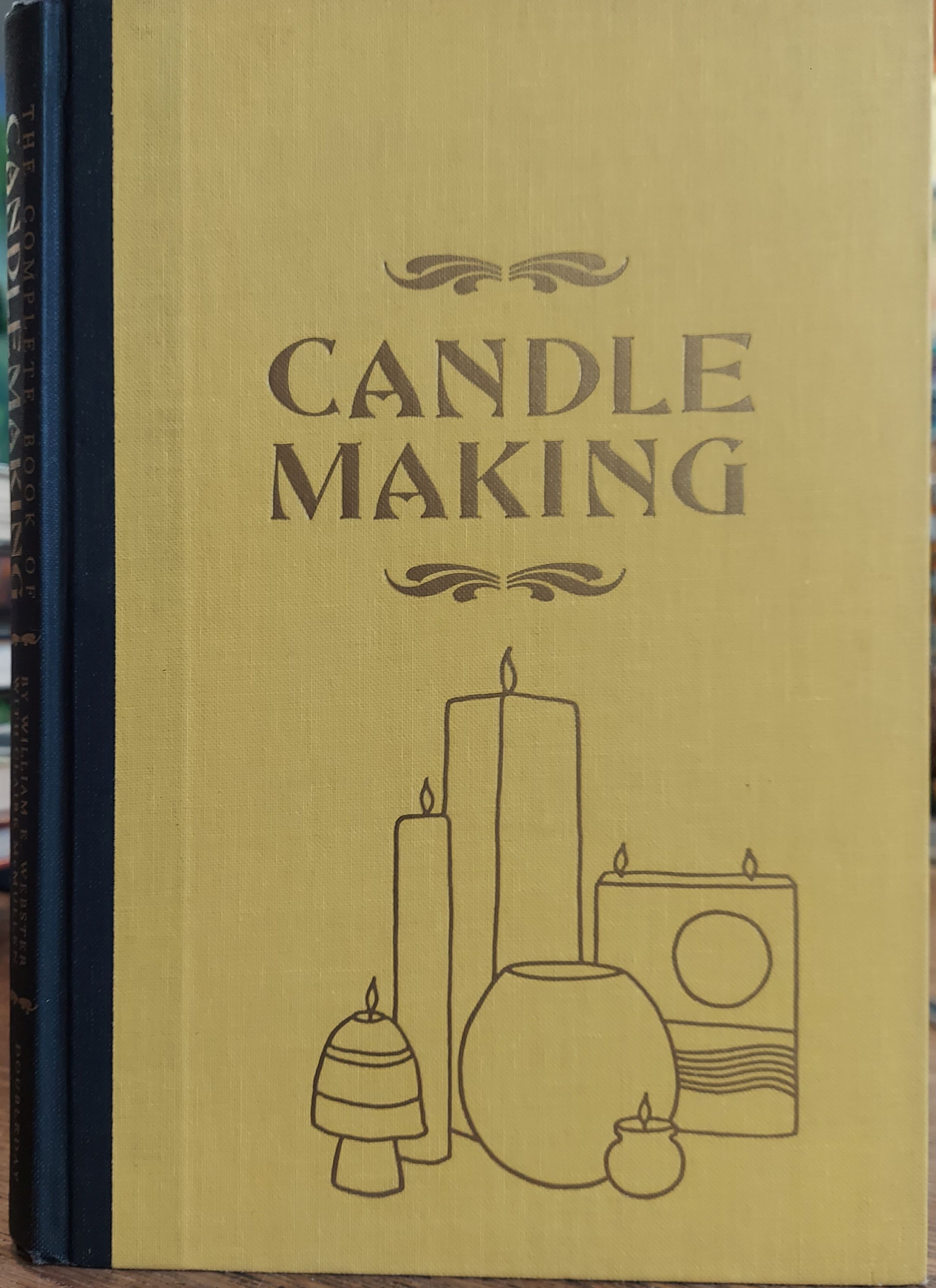 The Complete Book of Candlemaking: An Expanded Version of Contemporary Candlemaking