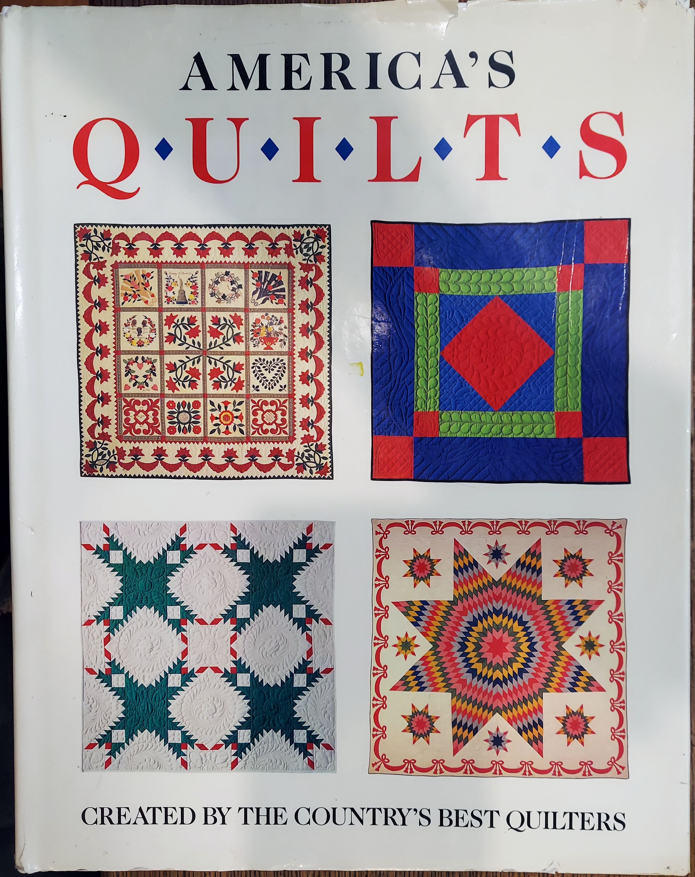 America's Quilts: Created by the Country's Best Quilters