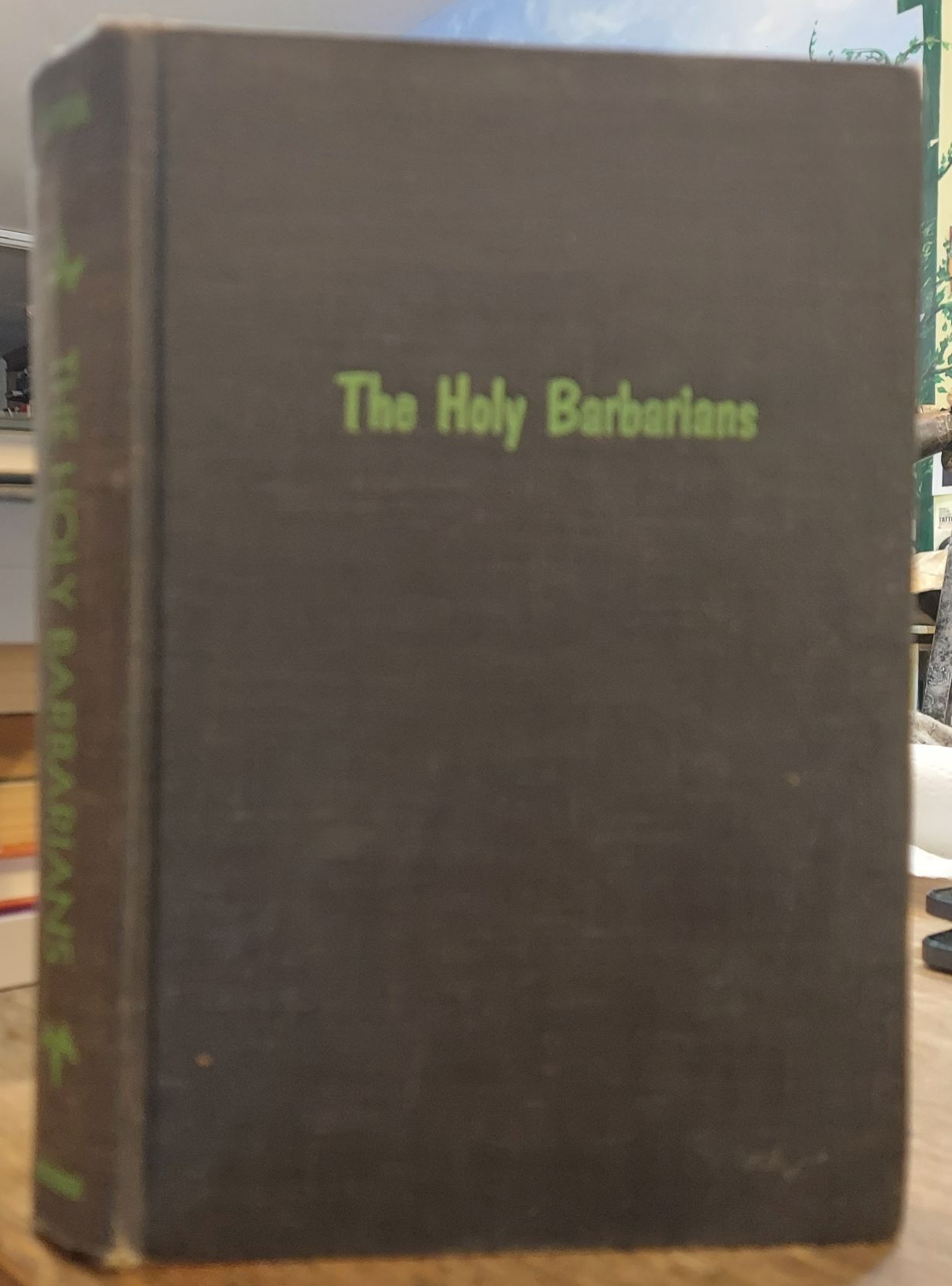The Holy Barbarians