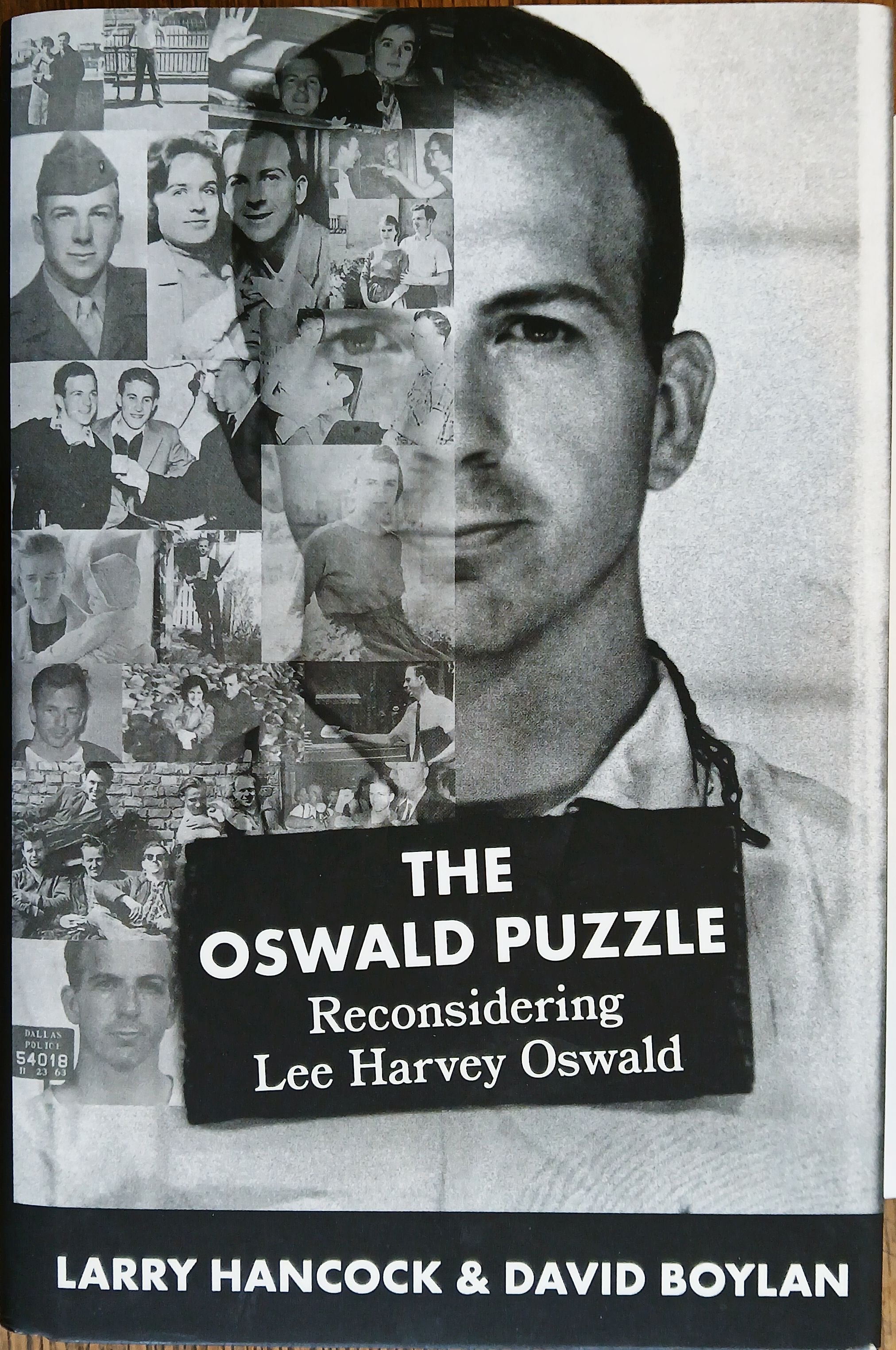 The Oswald Puzzle : Reconsidering Lee Harvey Oswald