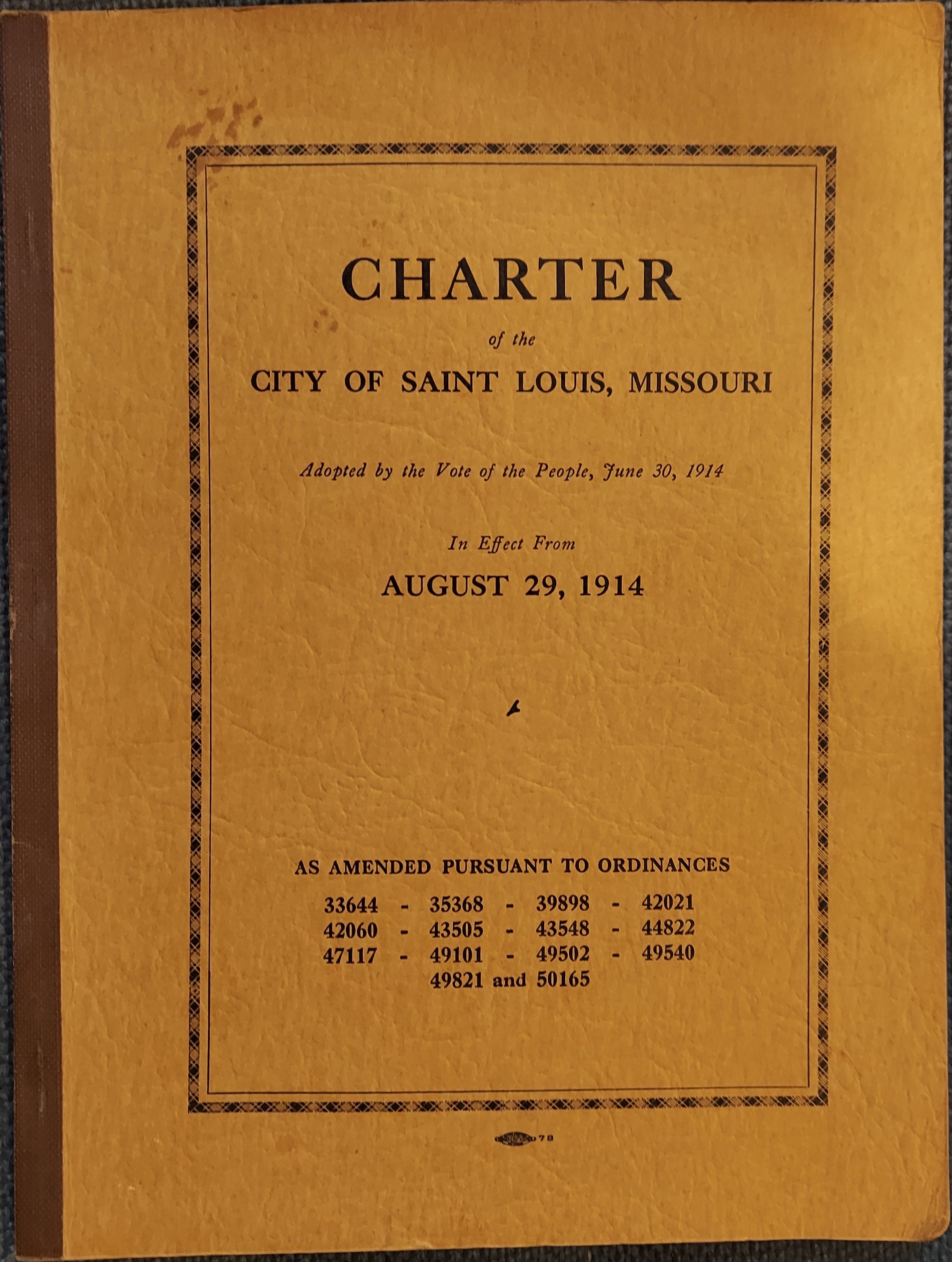 Charter of the City of Saint Louis, Missouri Adopted By the Vote of the People, June 30, 1914