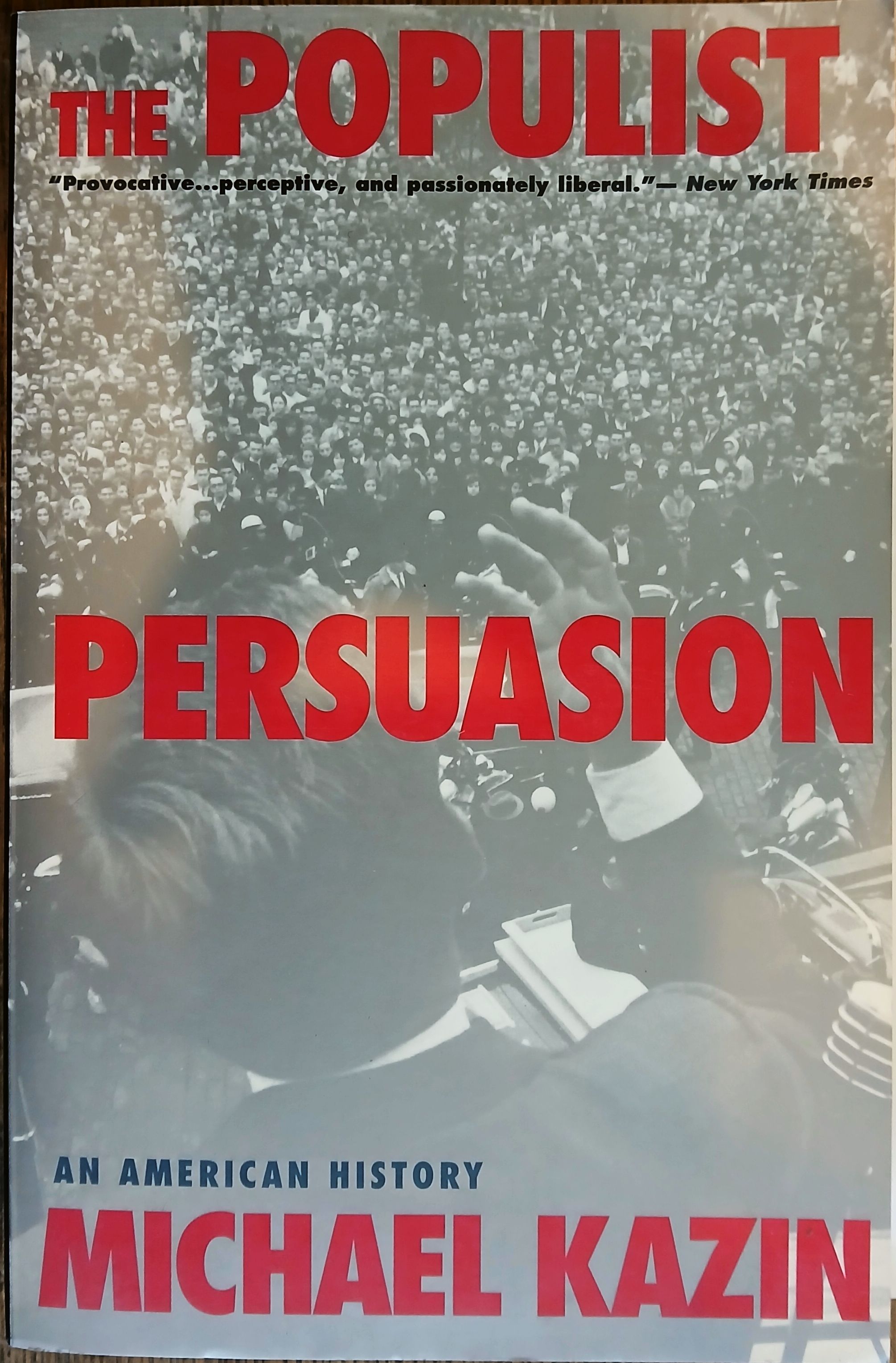 The Populist Persuasion: An American History