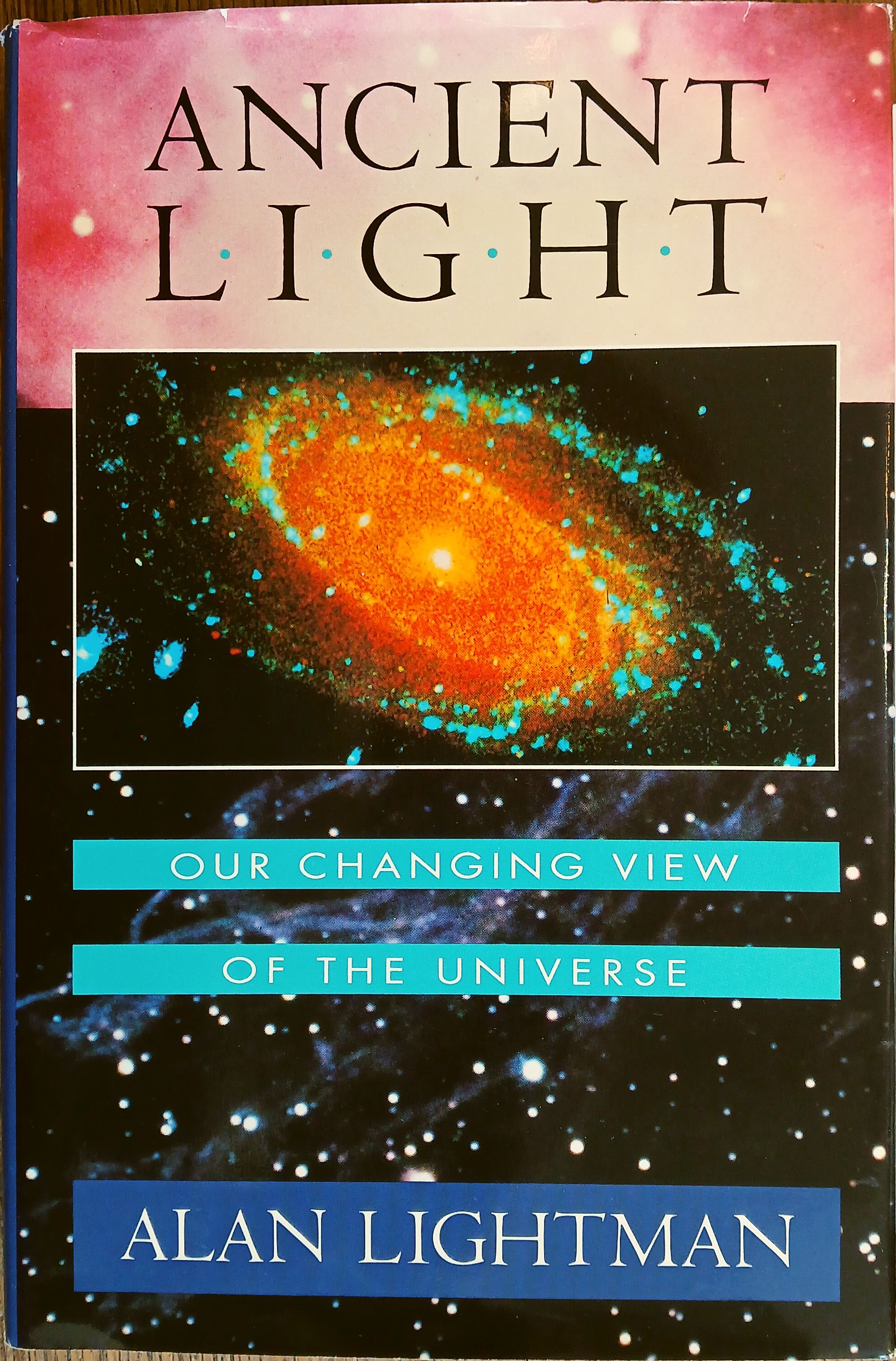 Ancient Light: Our Changing View of the Universe