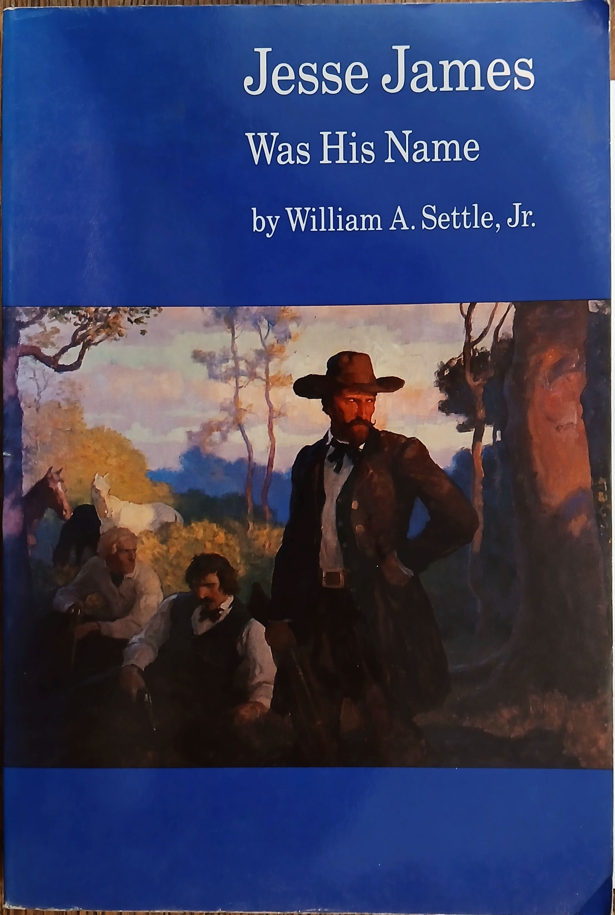 Jesse James Was His Name; or, Fact and Fiction concerning the Careers of the Notorious James Brothers of Missouri