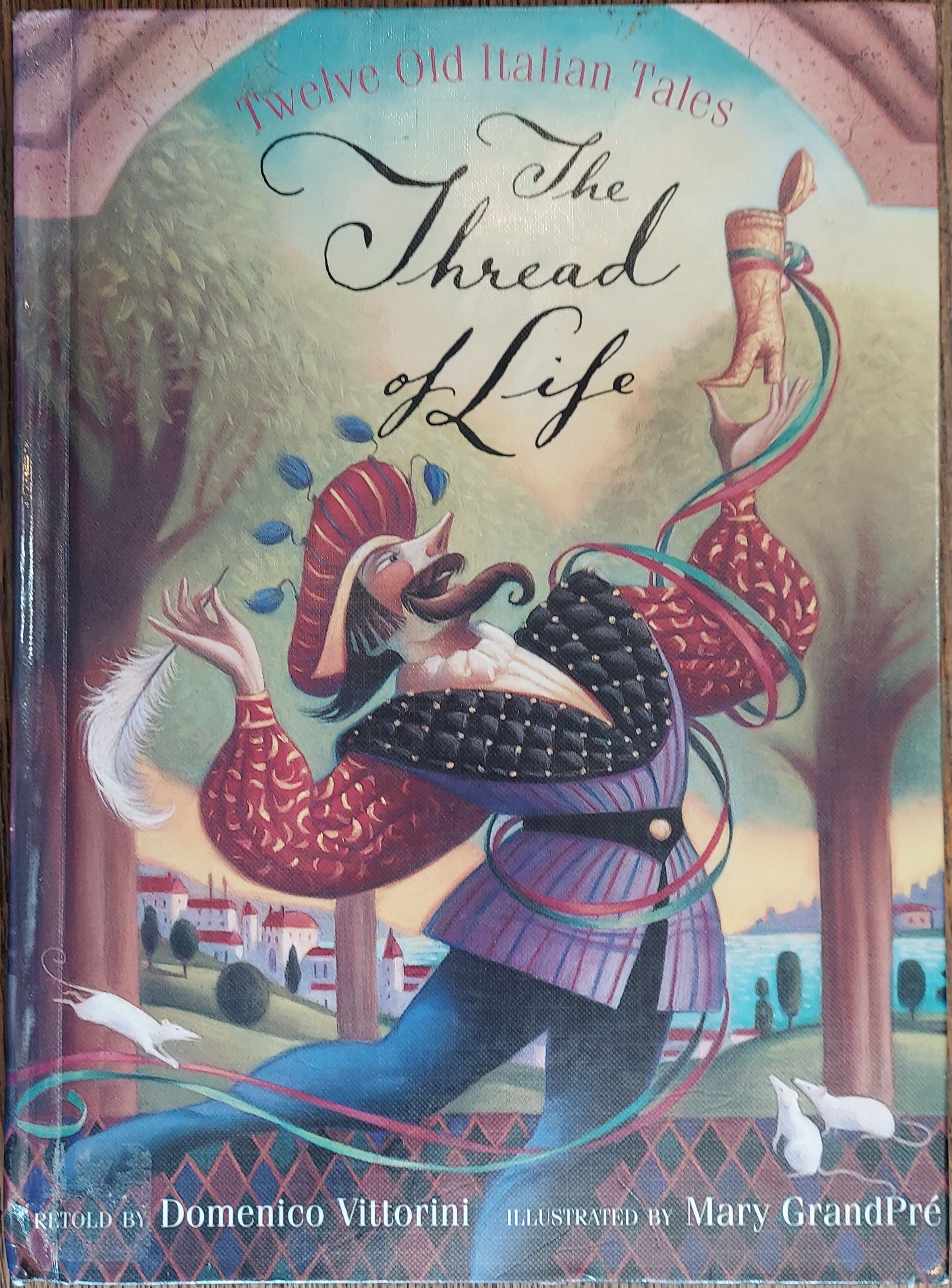 The Thread of Life - Twelve Old Italian Tales