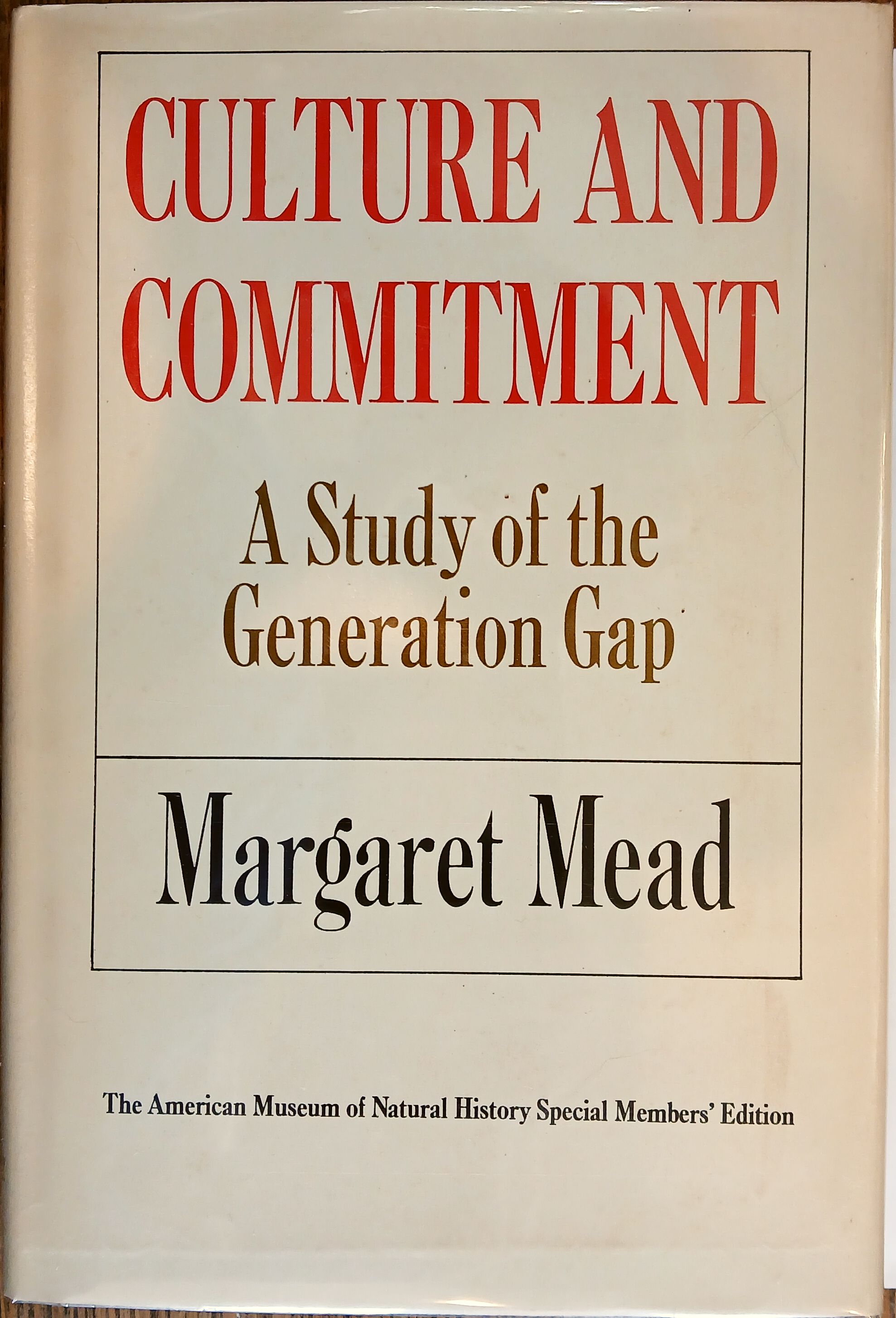 Culture and Commitment: A Study of the Generation Gap
