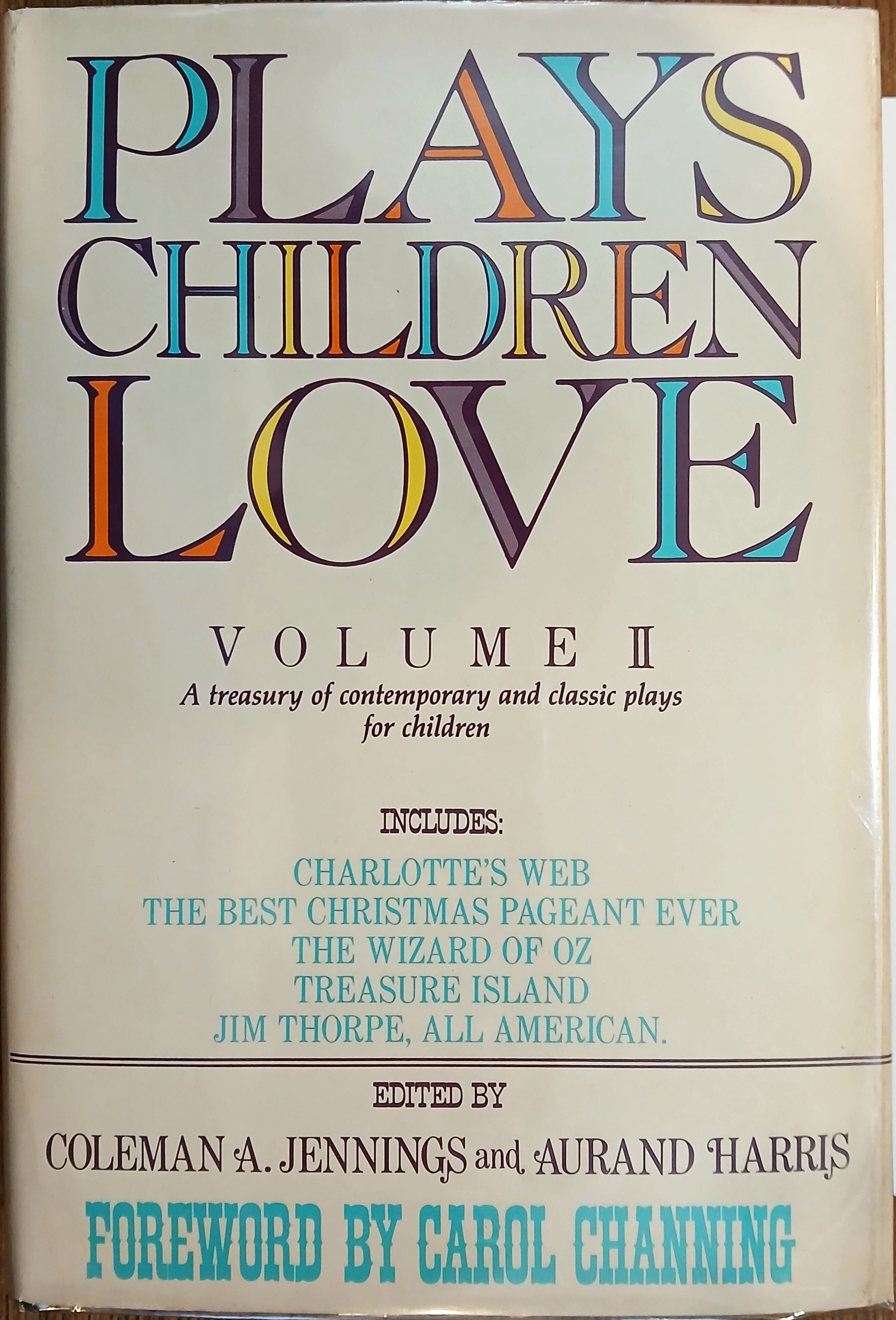 Plays Children Love: A Treasury of Contemporary and Classic Plays for Children (Volume 2)