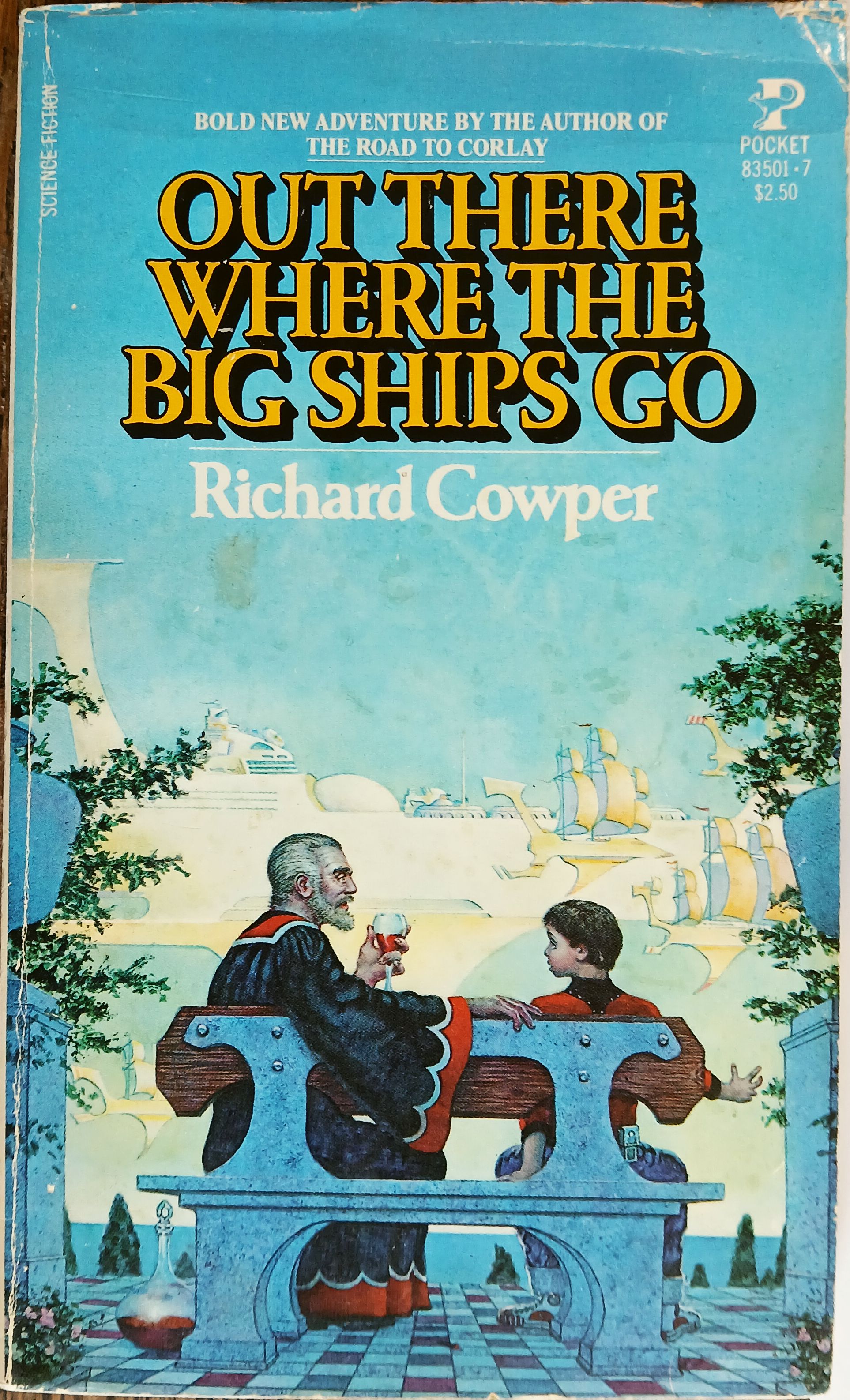 Out There Where the Big Ships Go