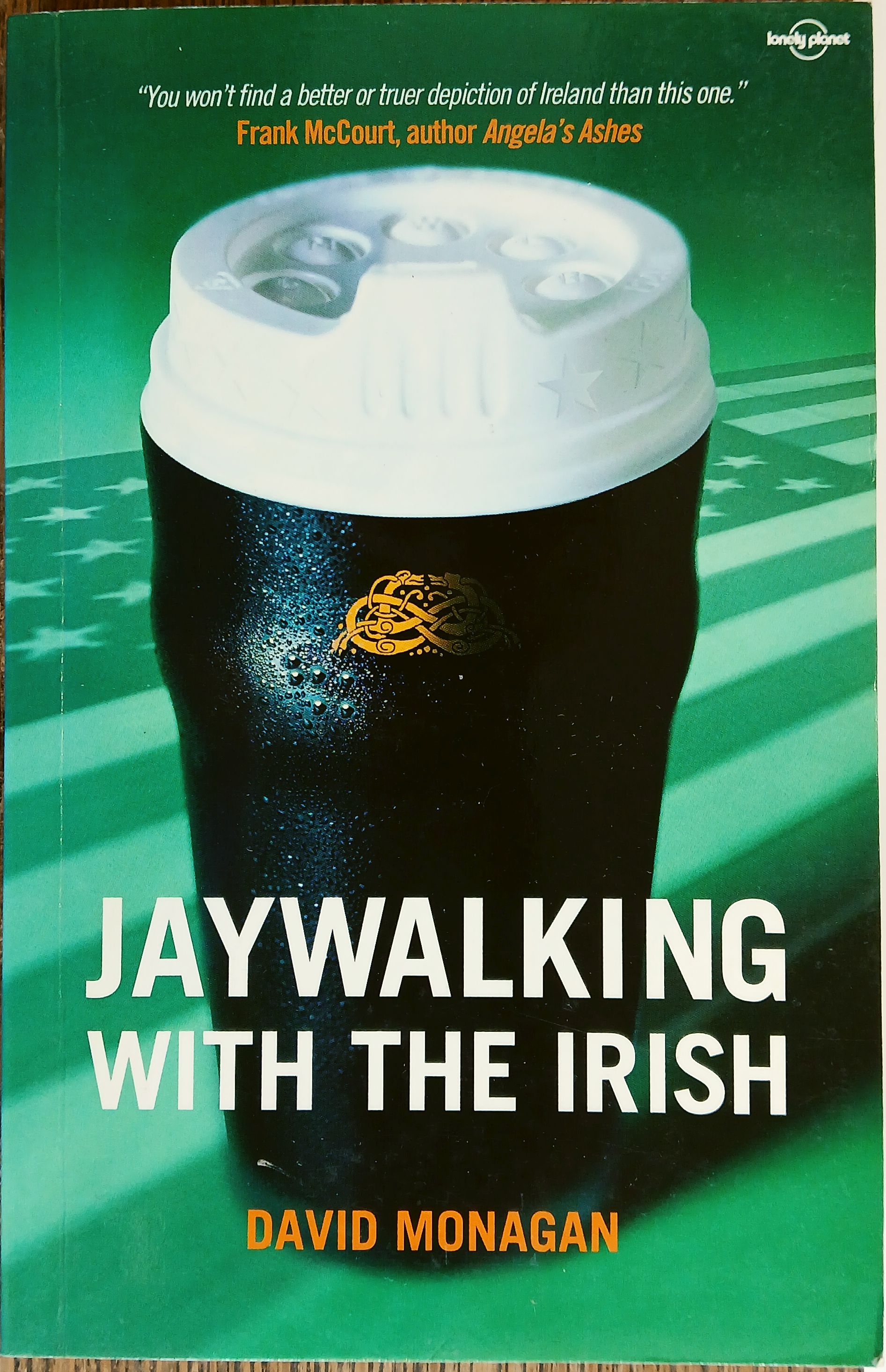 Jaywalking With The Irish