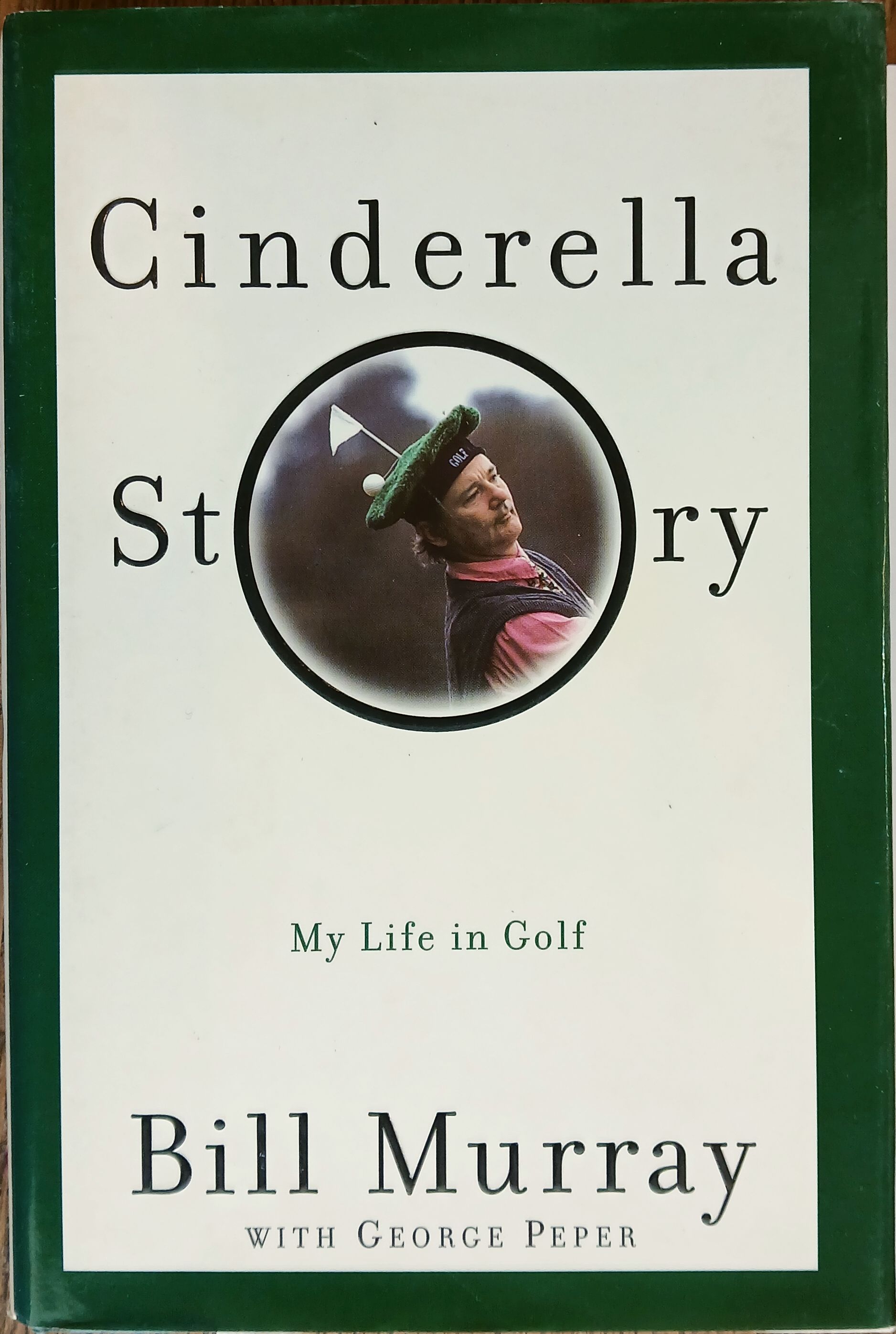 Cinderella Story: My Life in Golf