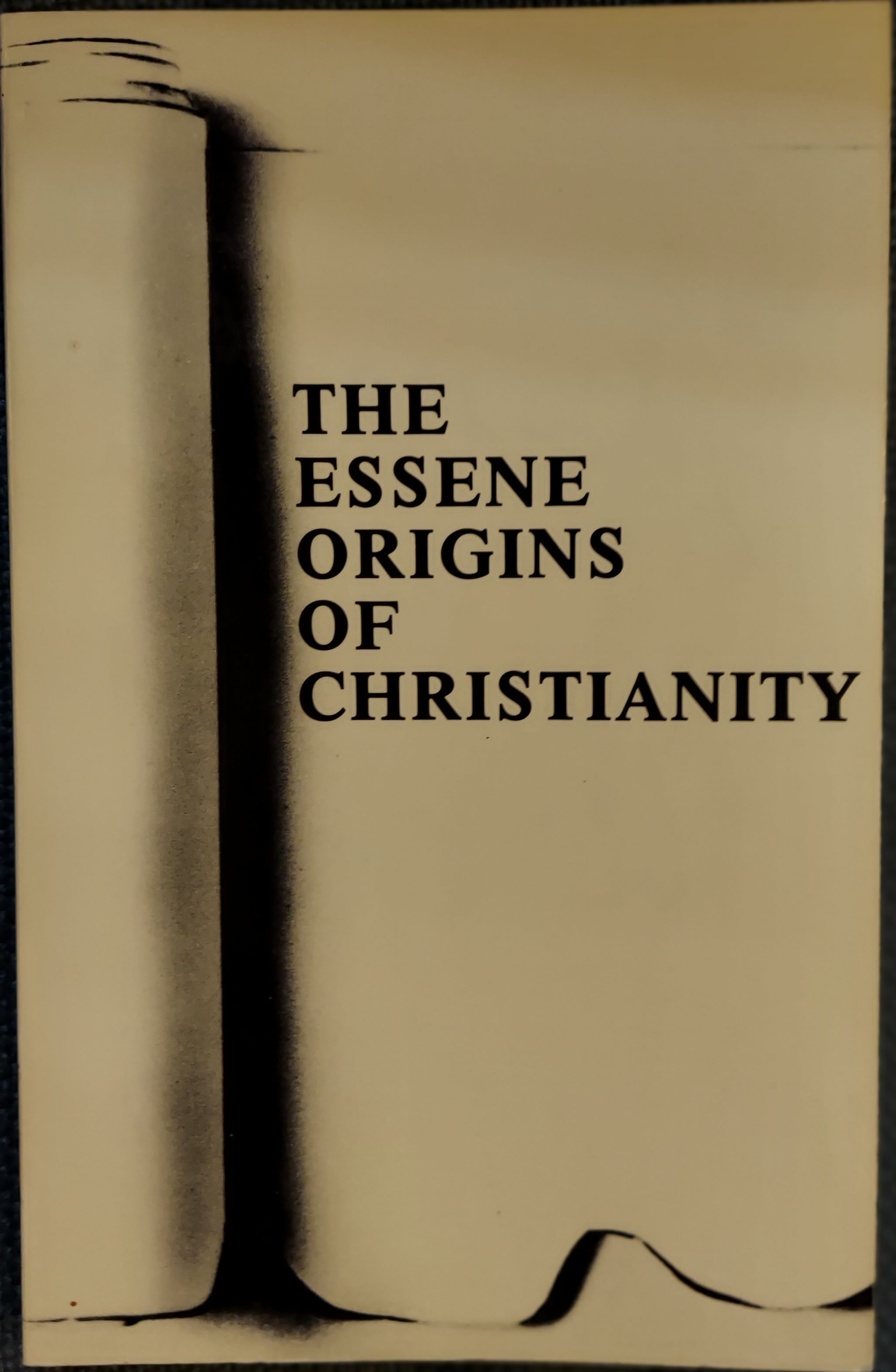 The Essene Origins of Christianity