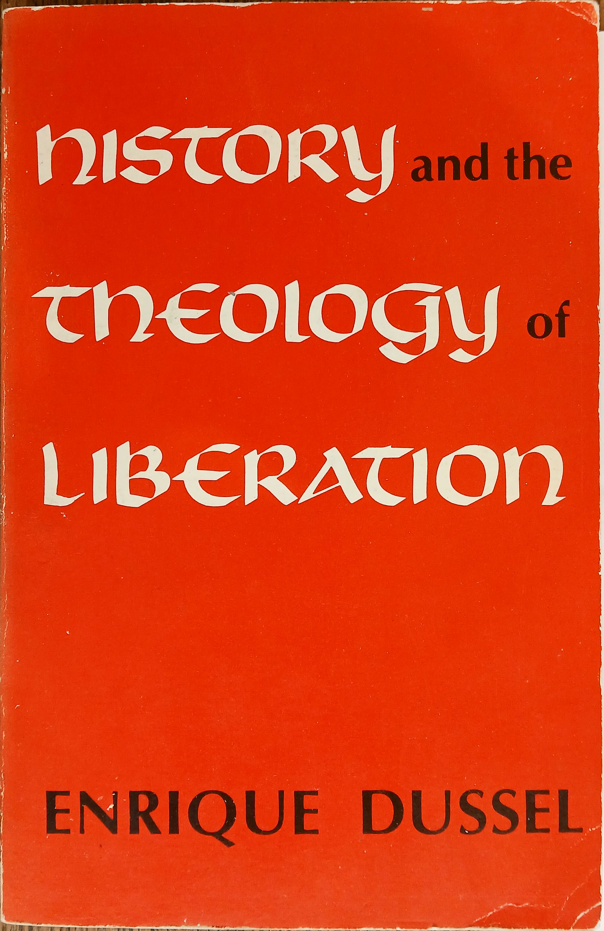 History and the Theology of Liberation: A Latin American Perspective