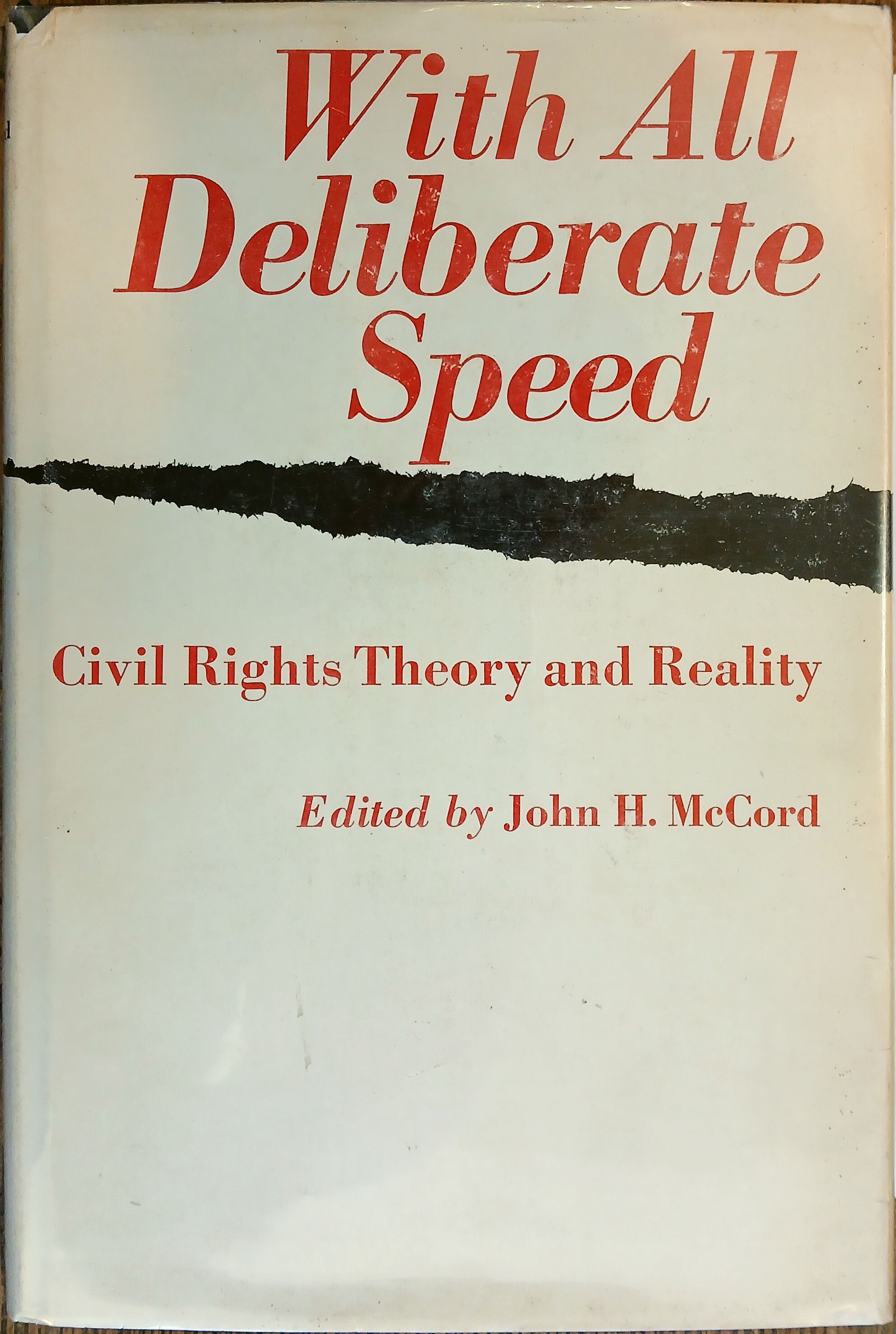 Image for With All Deliberate Speed : Civil Rights Theory and Reality With All Deliberate Speed : Civil Rights Theory and Reality