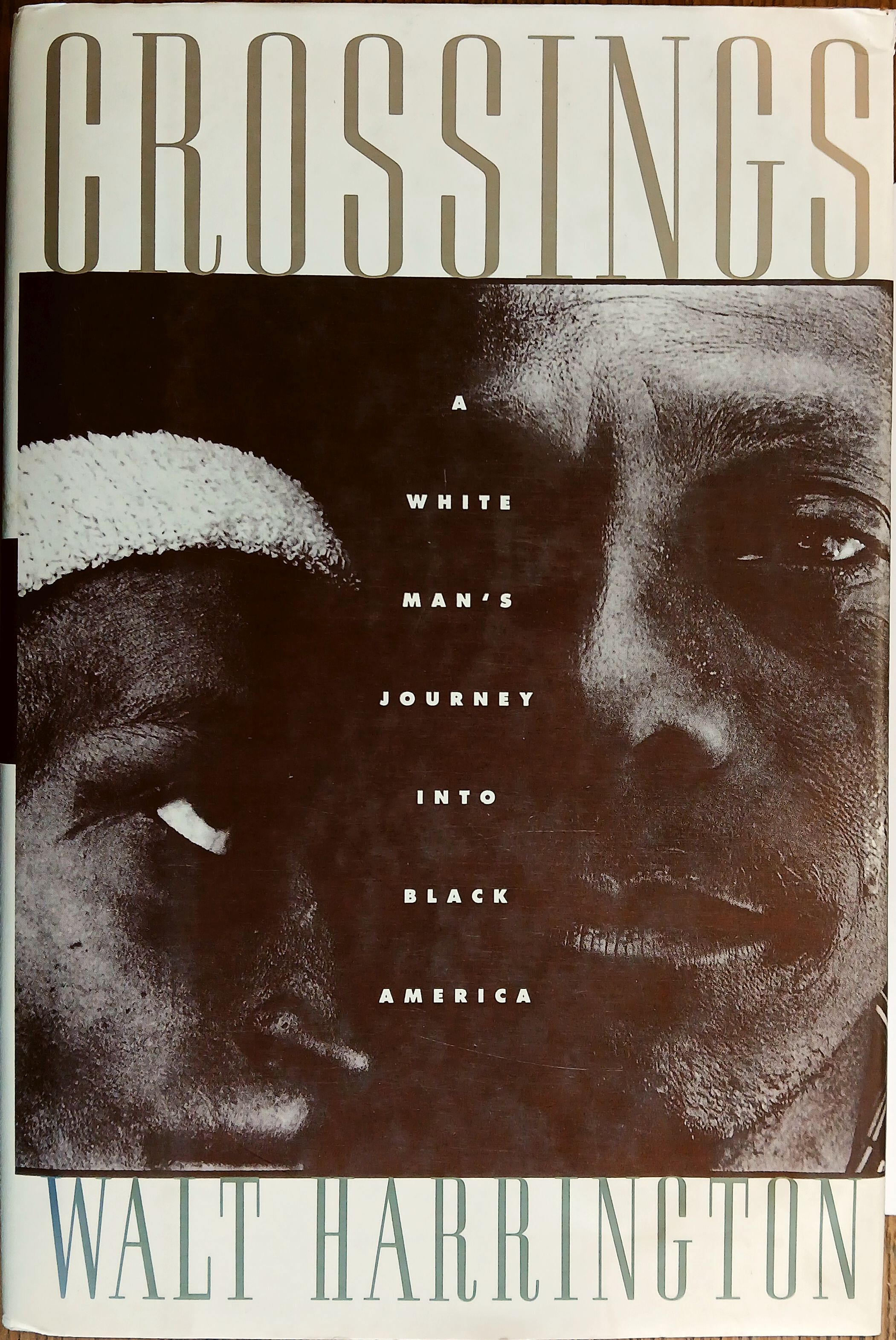 Image for Crossings: A White Man's Journey into Black America Crossings: A White Man's Journey into Black America