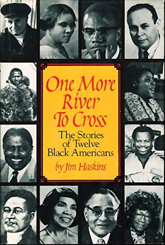 Image for One More River to Cross : The Stories of Twelve Black Americans One More River to Cross : The Stories of Twelve Black Americans