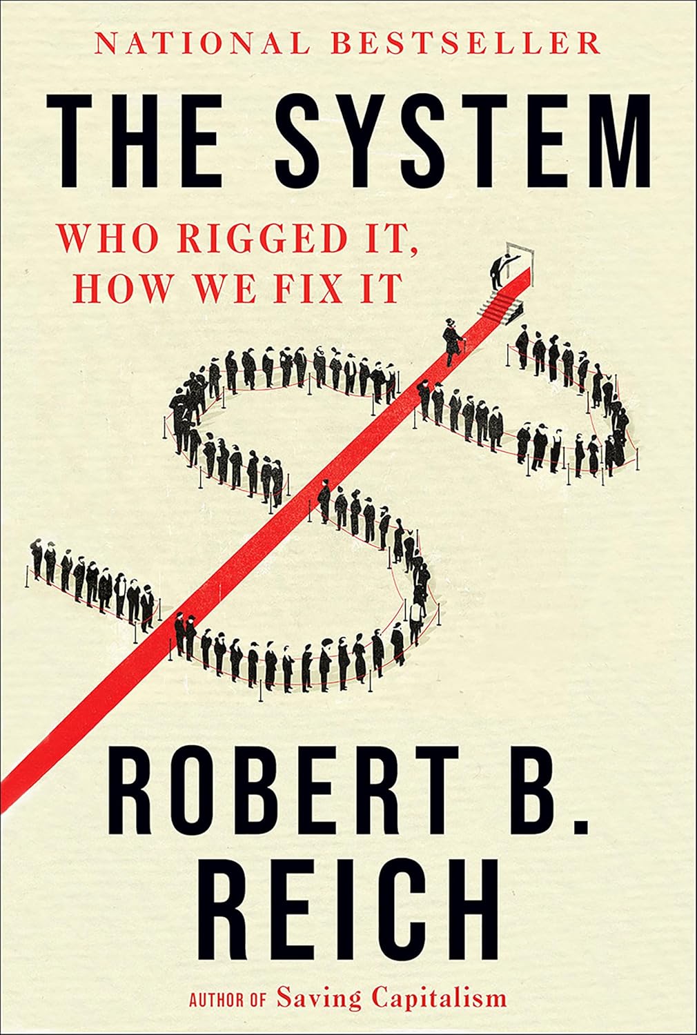 Image for The System: Who Rigged It, How We Fix It The System: Who Rigged It, How We Fix It