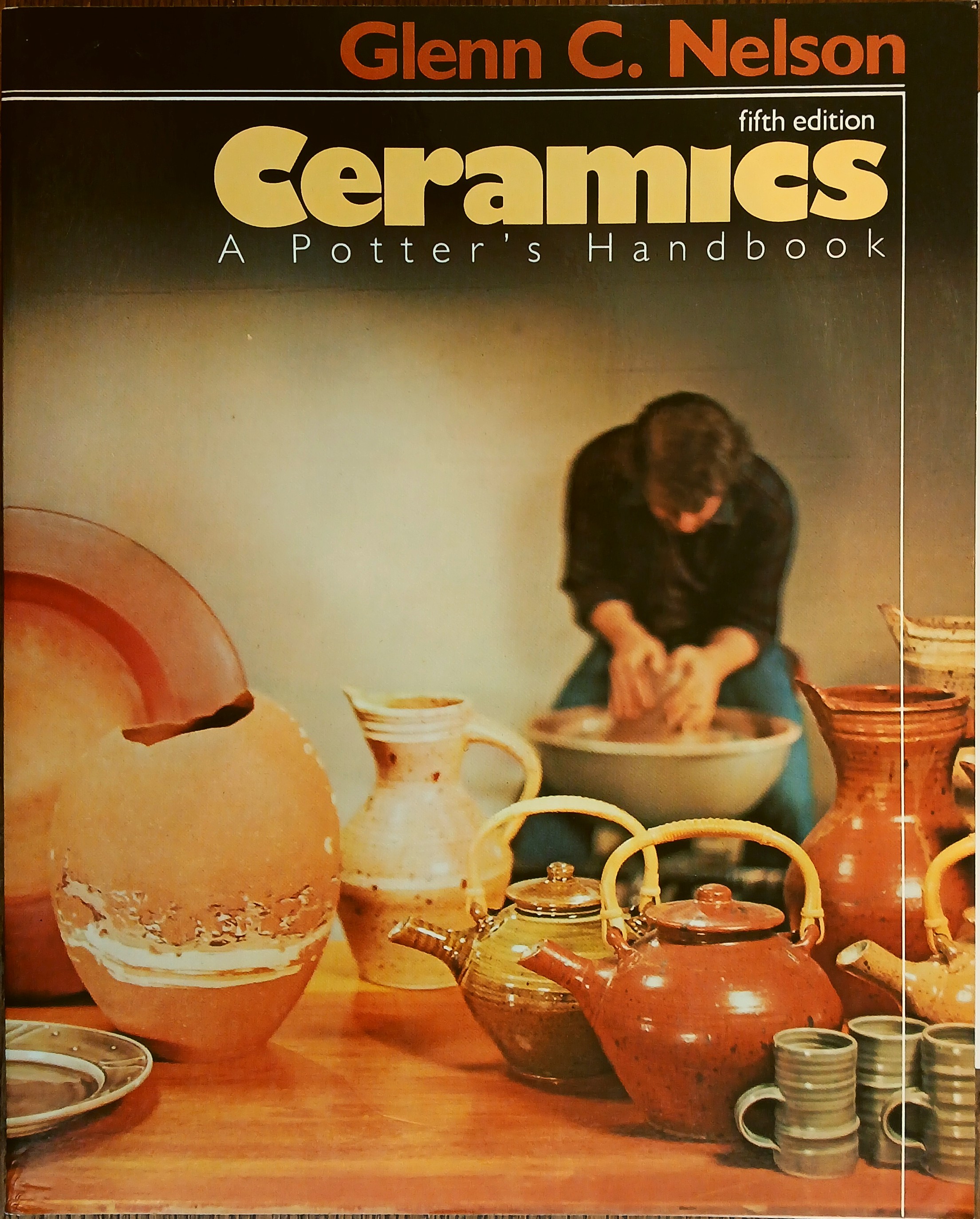 Ceramics: A Potter's Handbook (Fifth Edition)