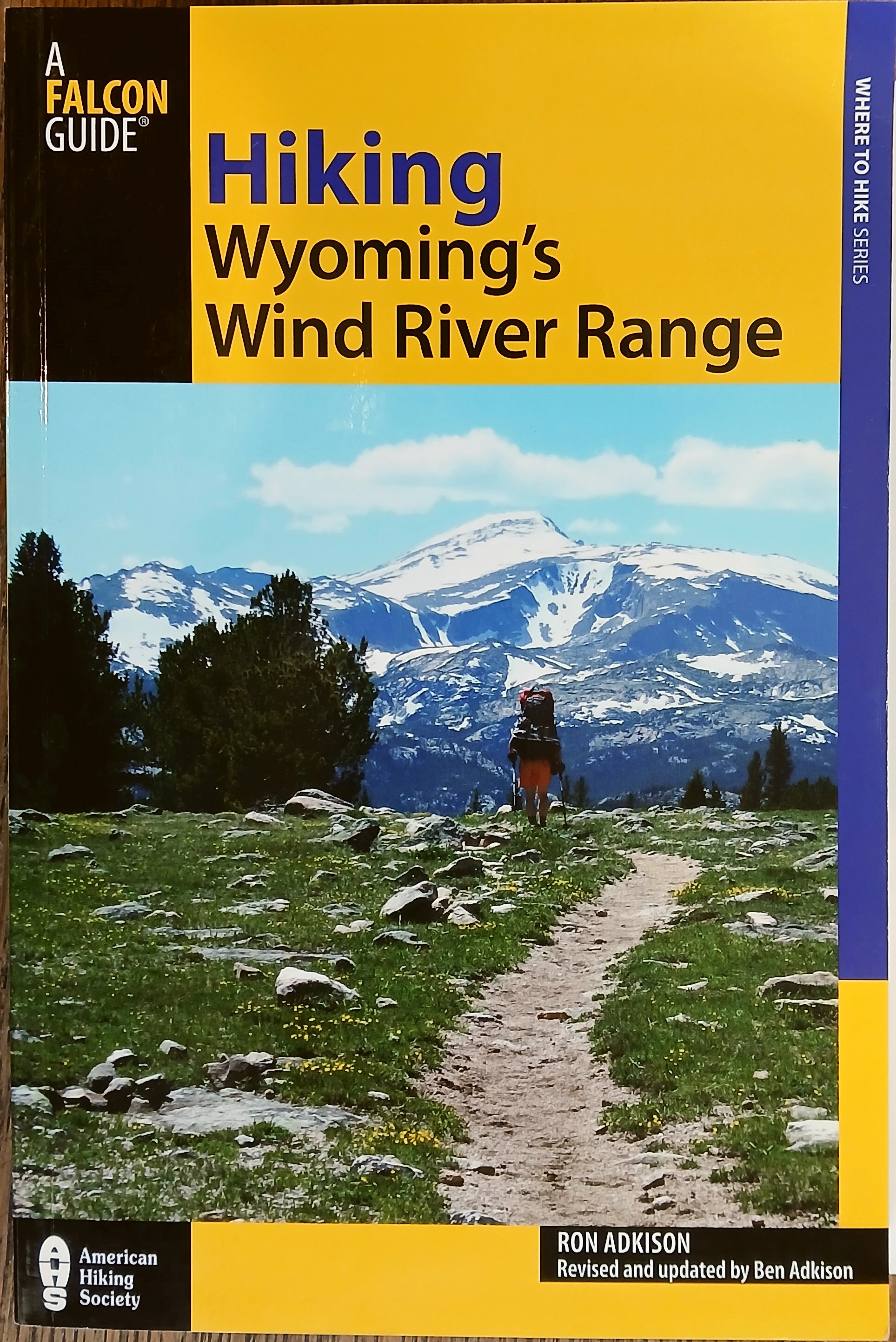 Hiking Wyoming's Wind River Range (Second Edition)