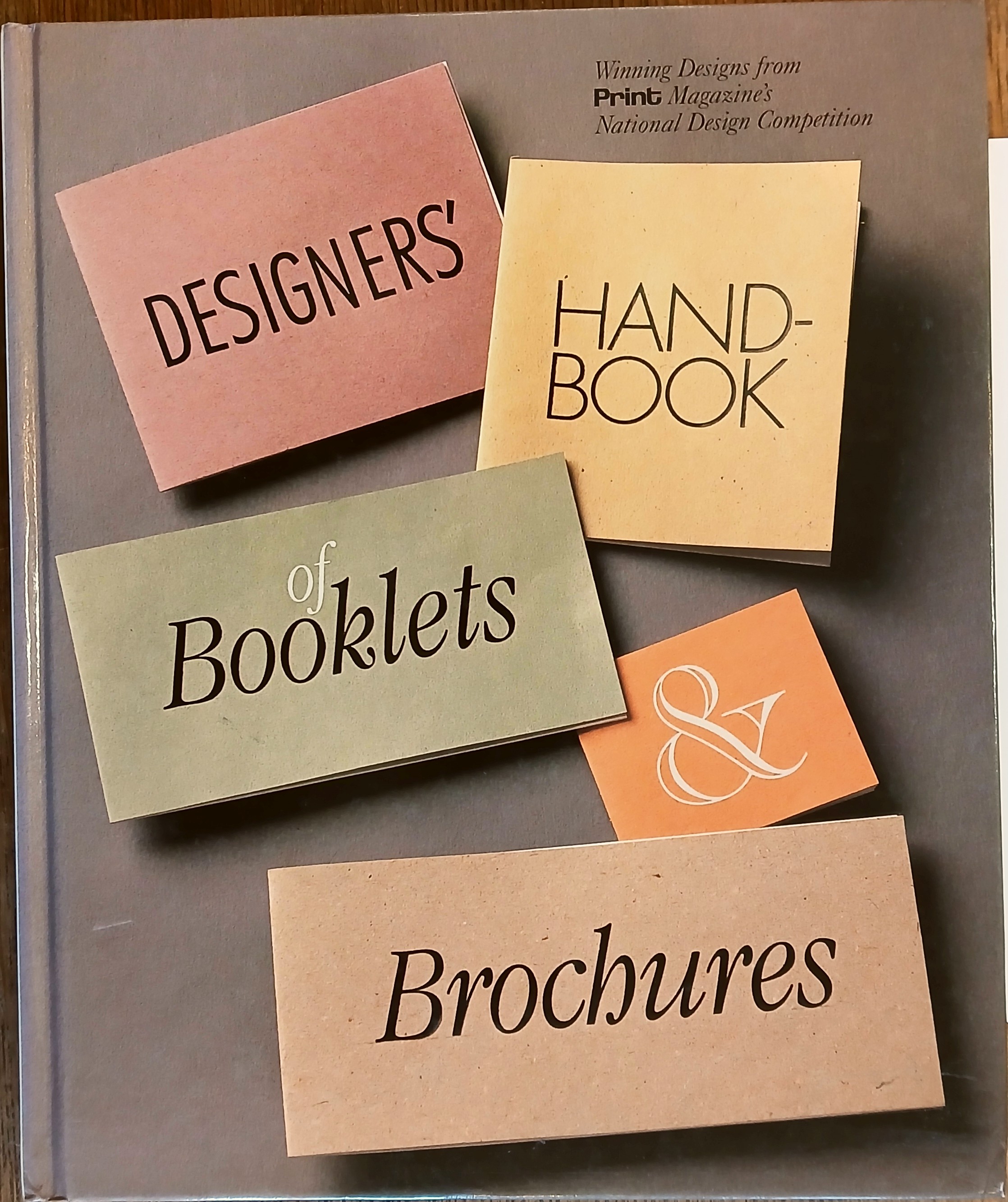Designer's Handbook of Booklets and Brochures: Winning Designs from PRINT Magazine's National Design Competition