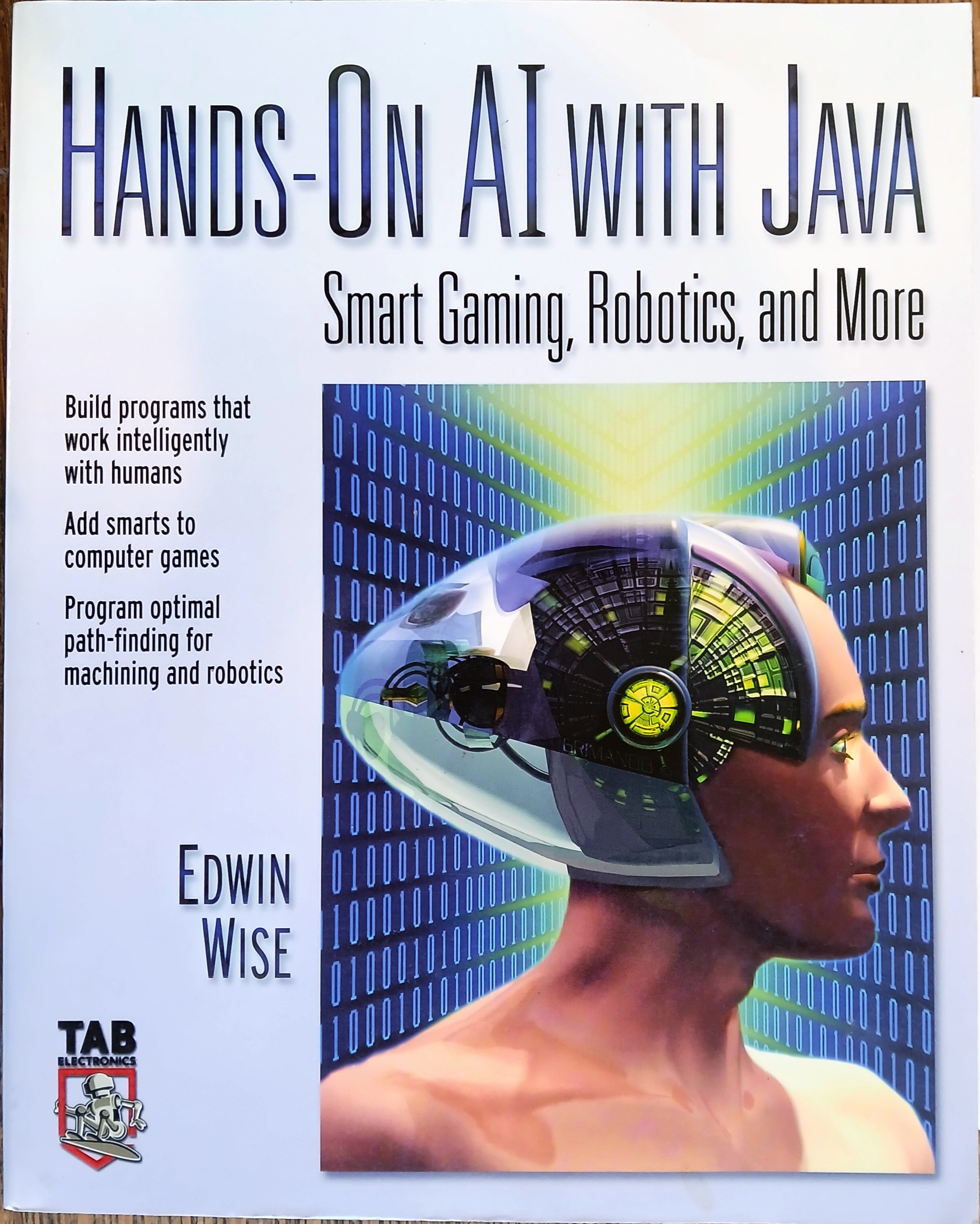 Hands-On AI with Java: Smart Gaming, Robotics, and More