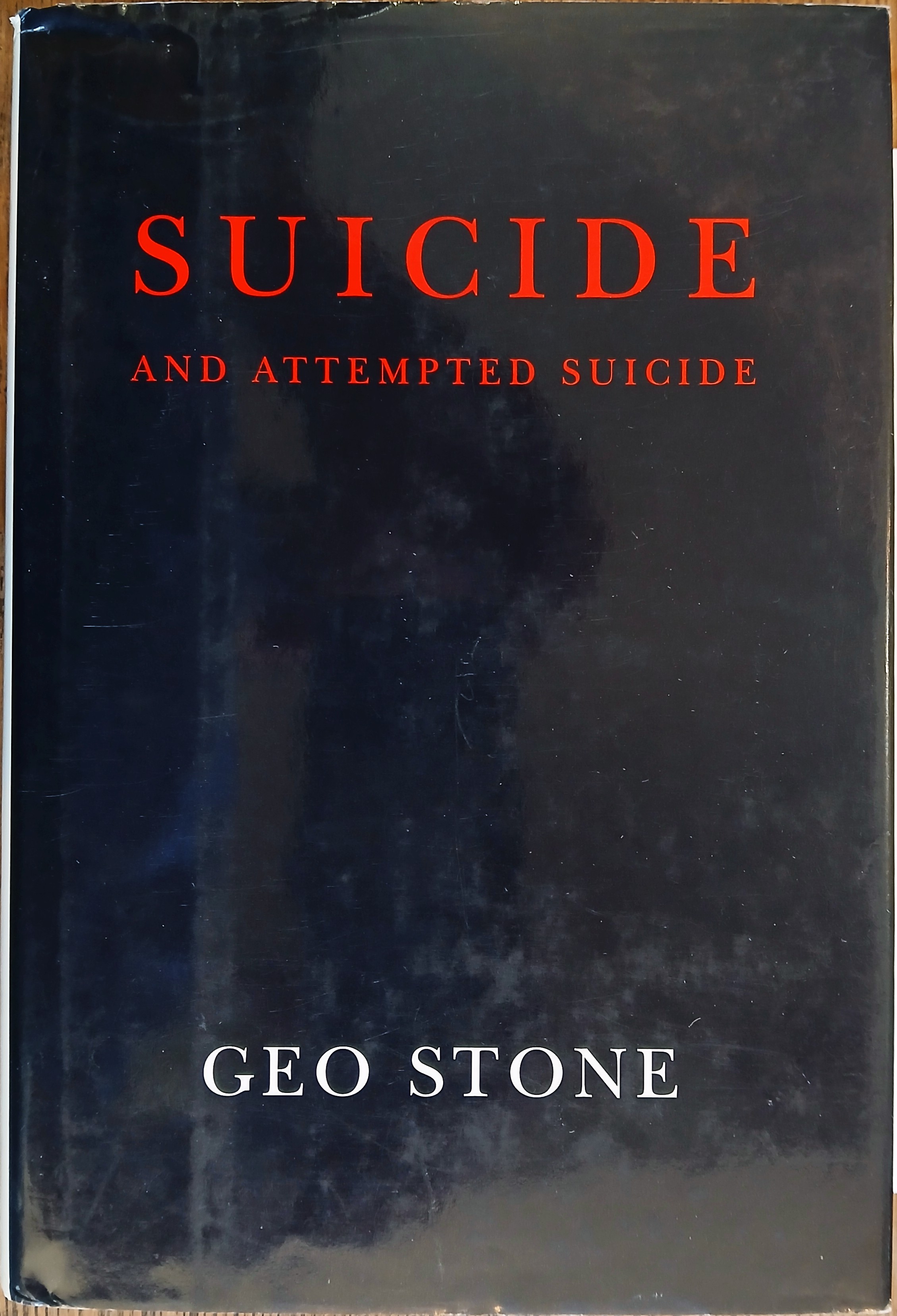 Suicide and Attempted Suicide: Methods and Consequences