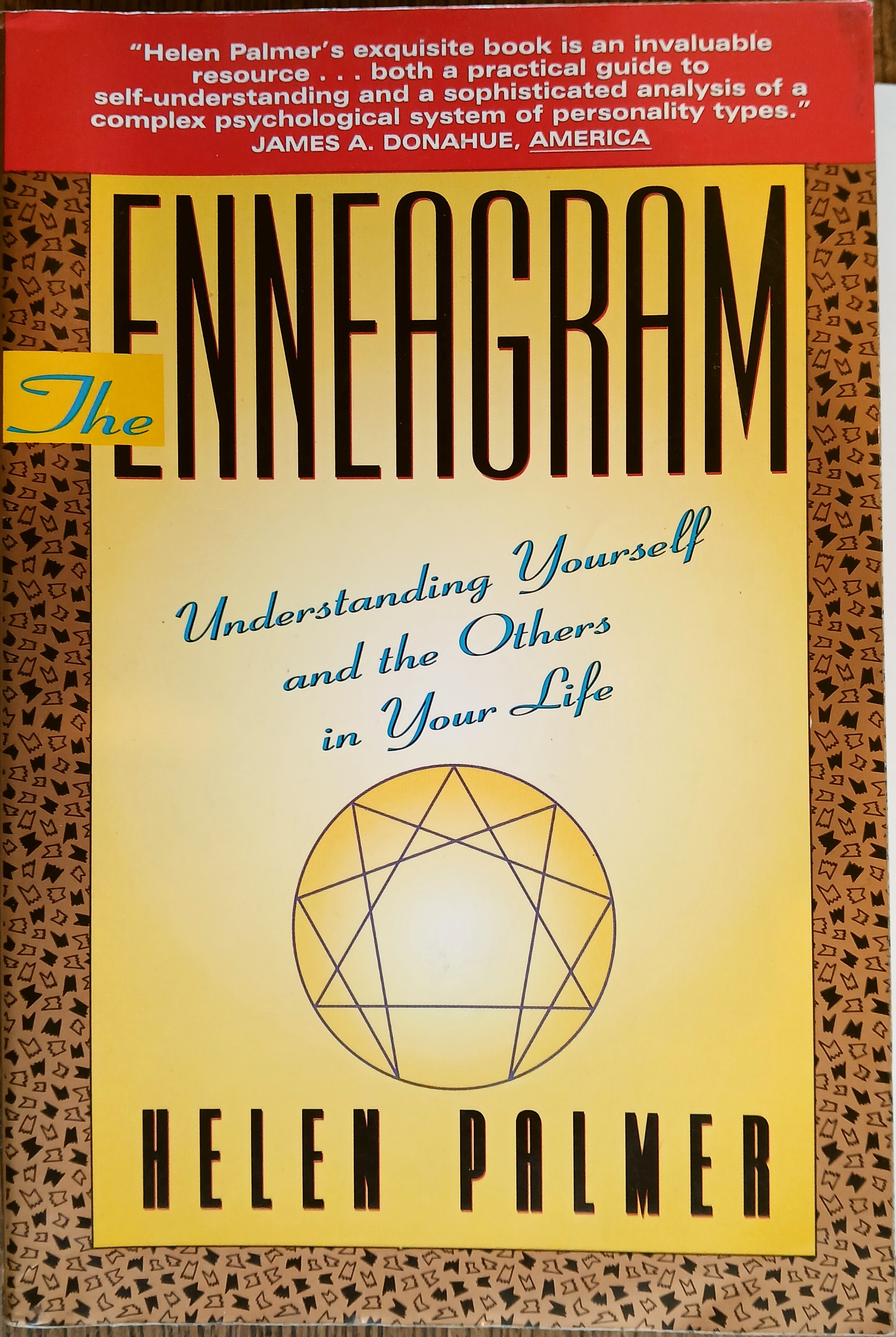 The Enneagram: Understanding Yourself and the Others in Your Life