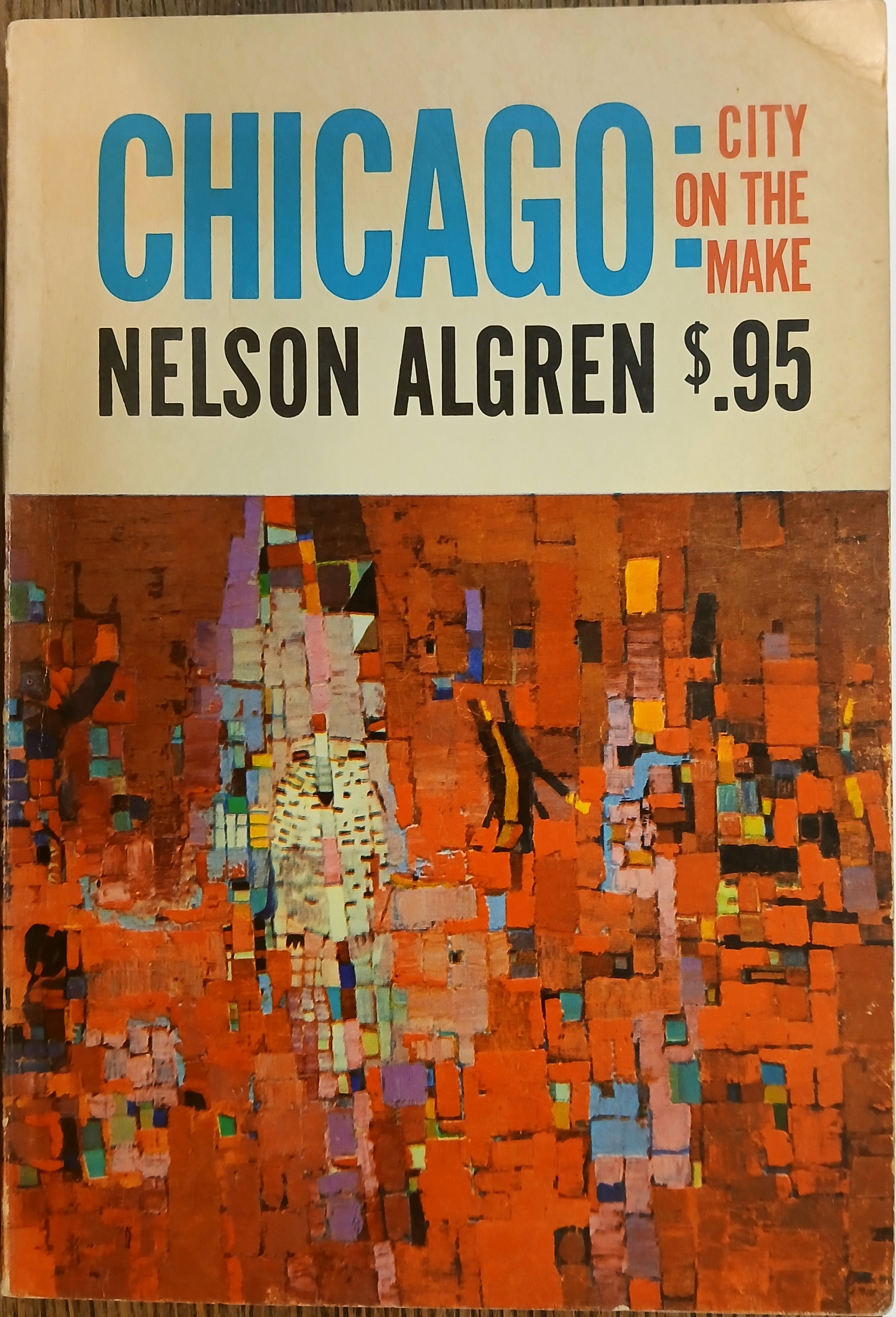 Chicago : City on the Make