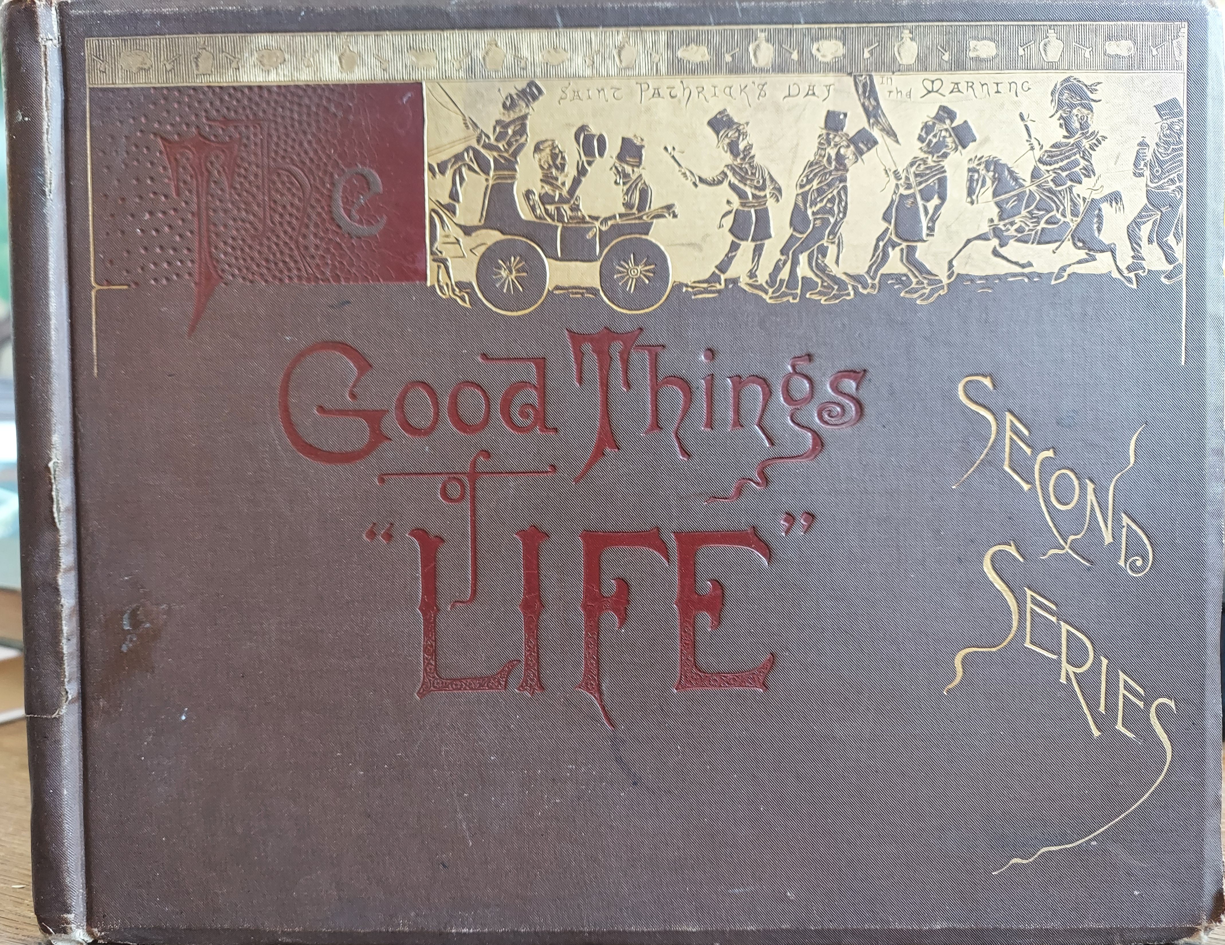 The Good Things of Life (Second Series)
