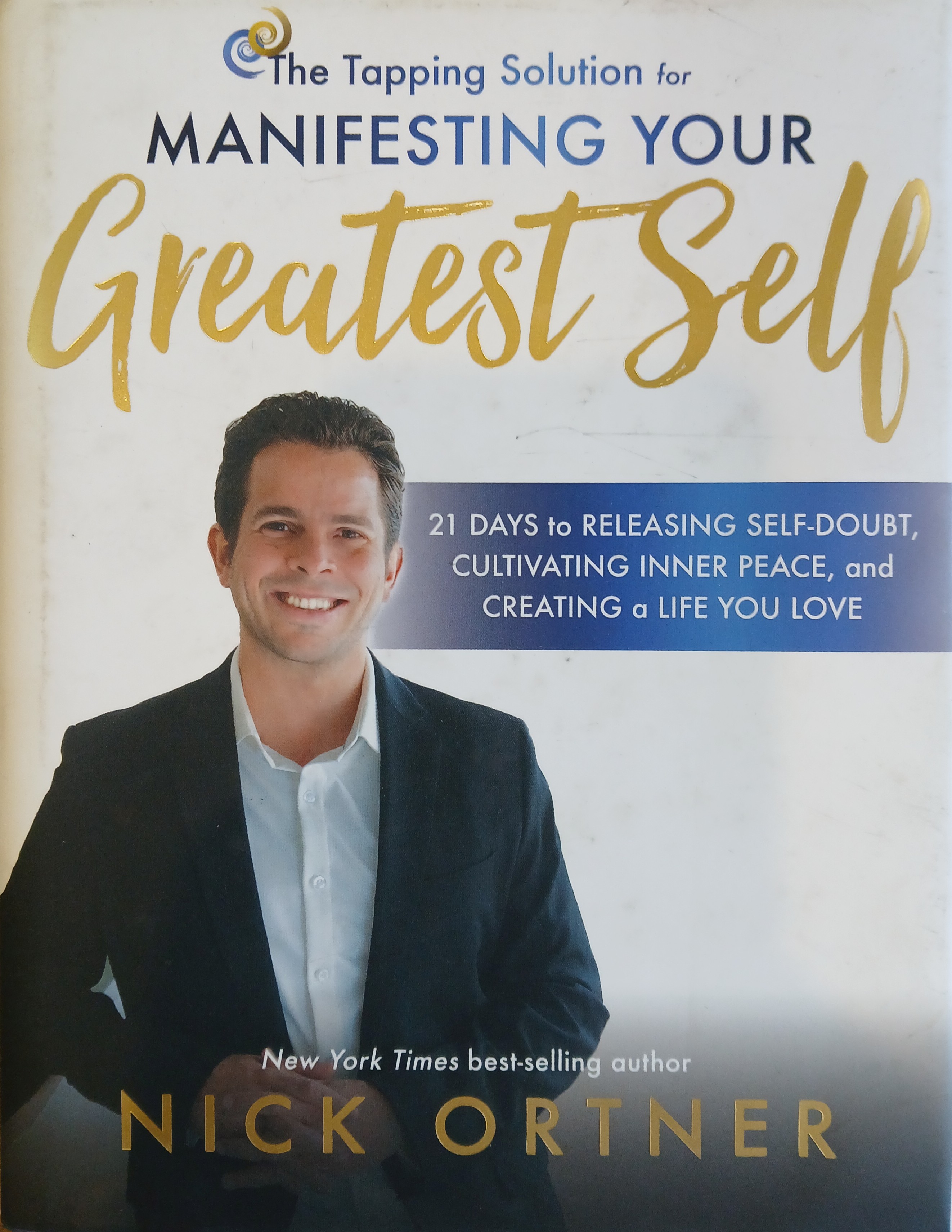 The Tapping Solution For Manifesting Your Greatest Self