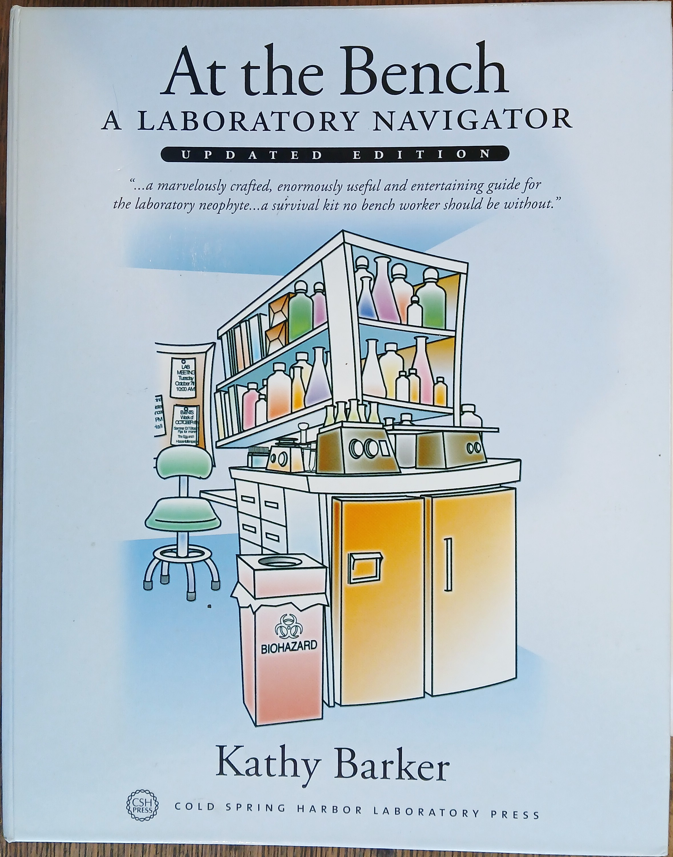 At the Bench: A Laboratory Navigator (Updated Edition)