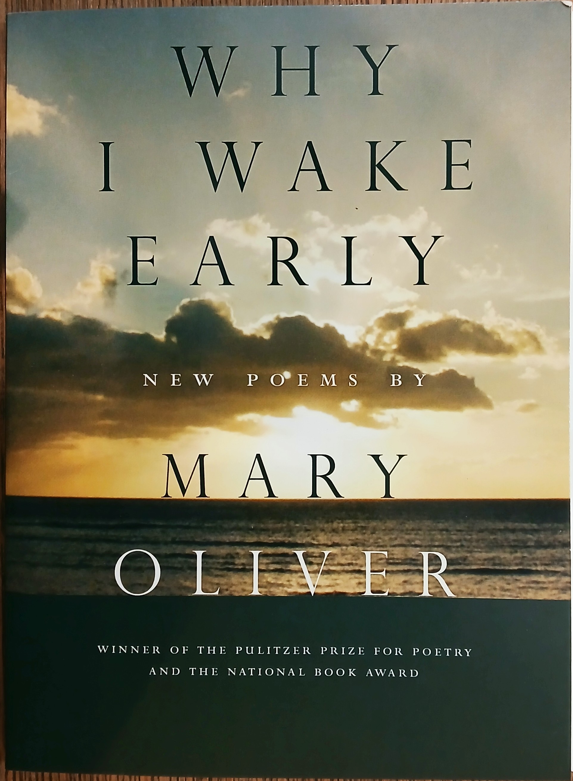 Why I Wake Early: New Poems