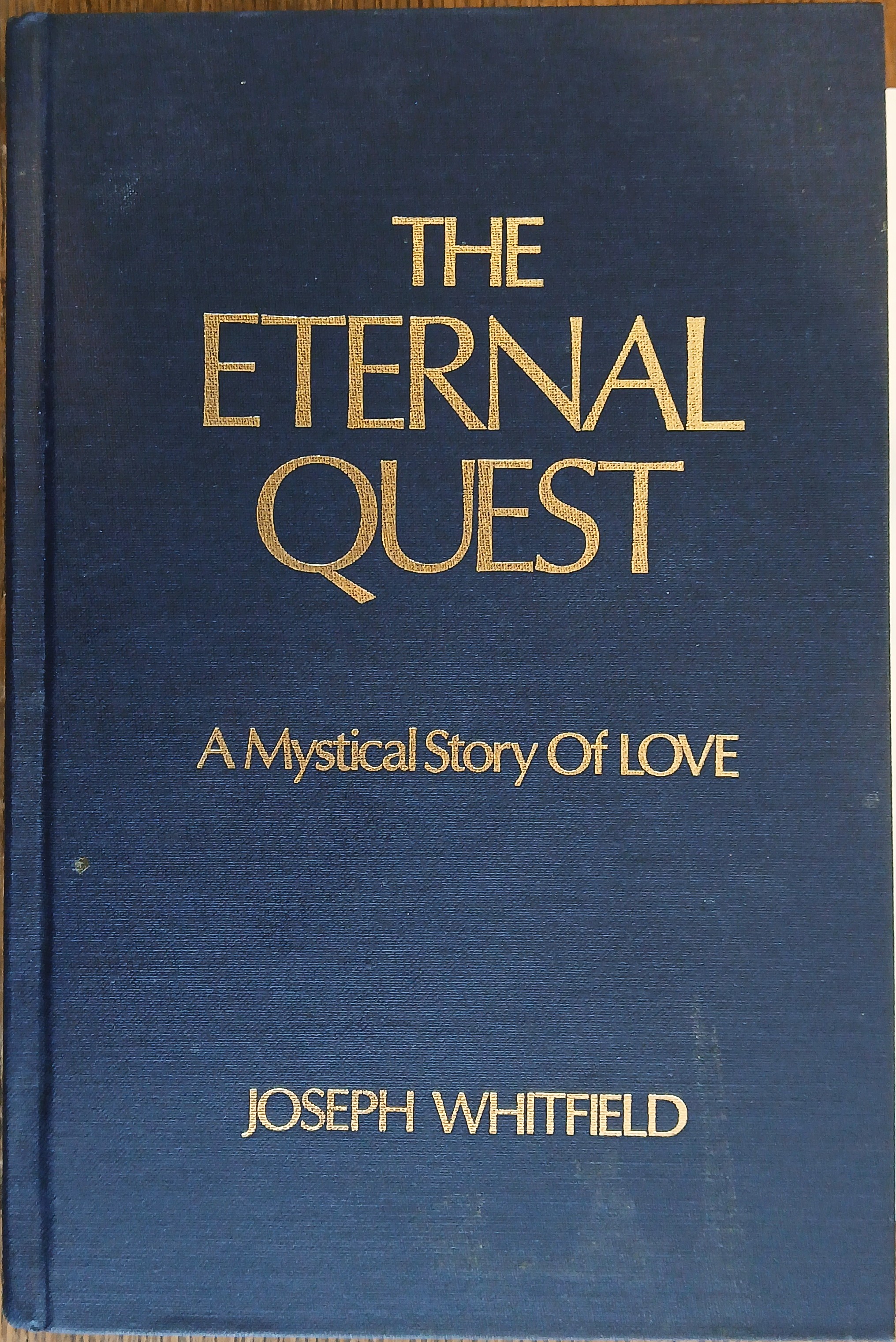 The Eternal Quest: A Mystical Story of Love