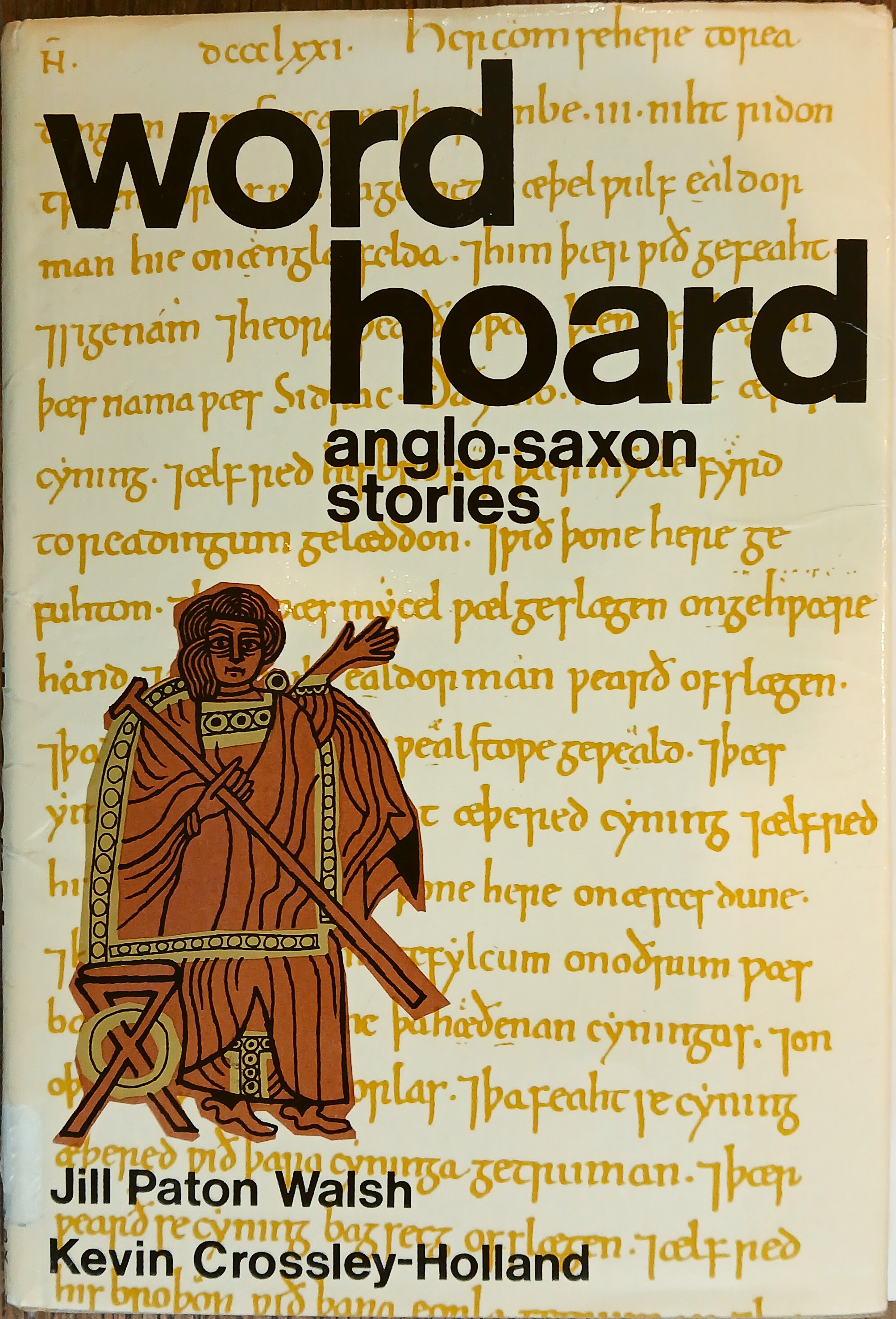 Word Hoard: Anglo-Saxon Stories