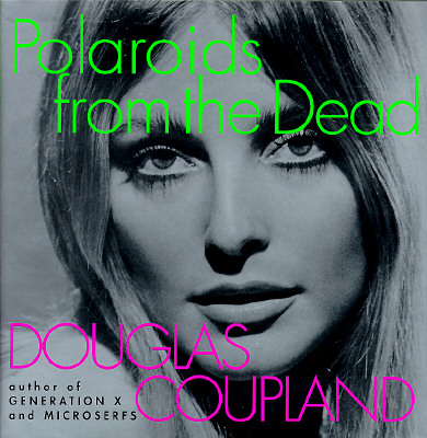 Polaroids from the Dead