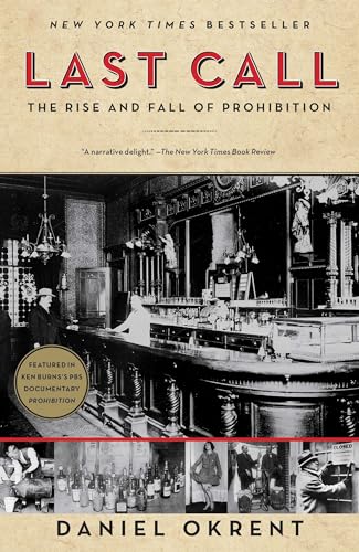Last Call : The Rise and Fall of Prohibition