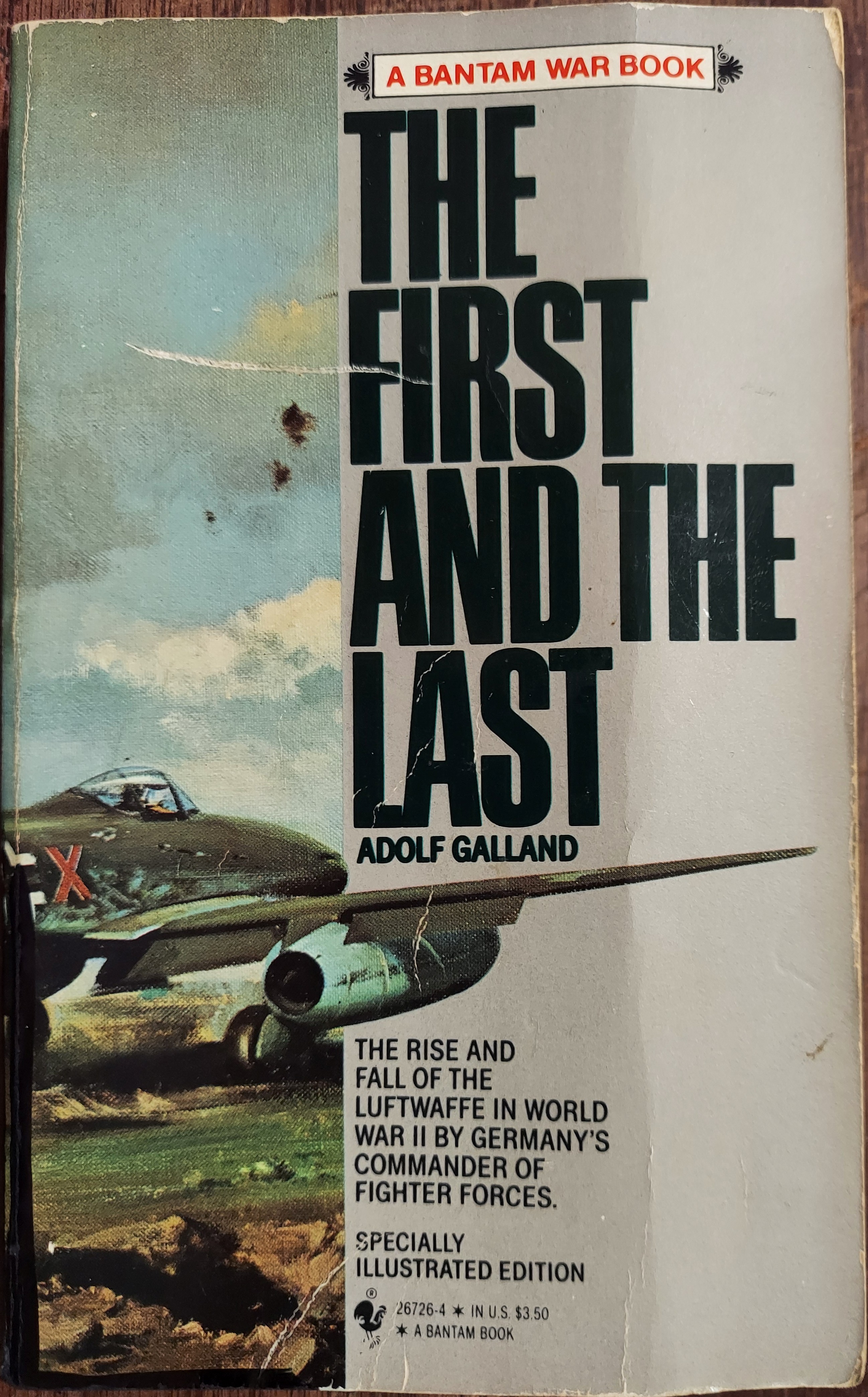 The First and the Last (Bantam War Book)