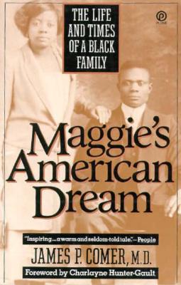 Maggie's American Dream: The Life and Times of a Black Family