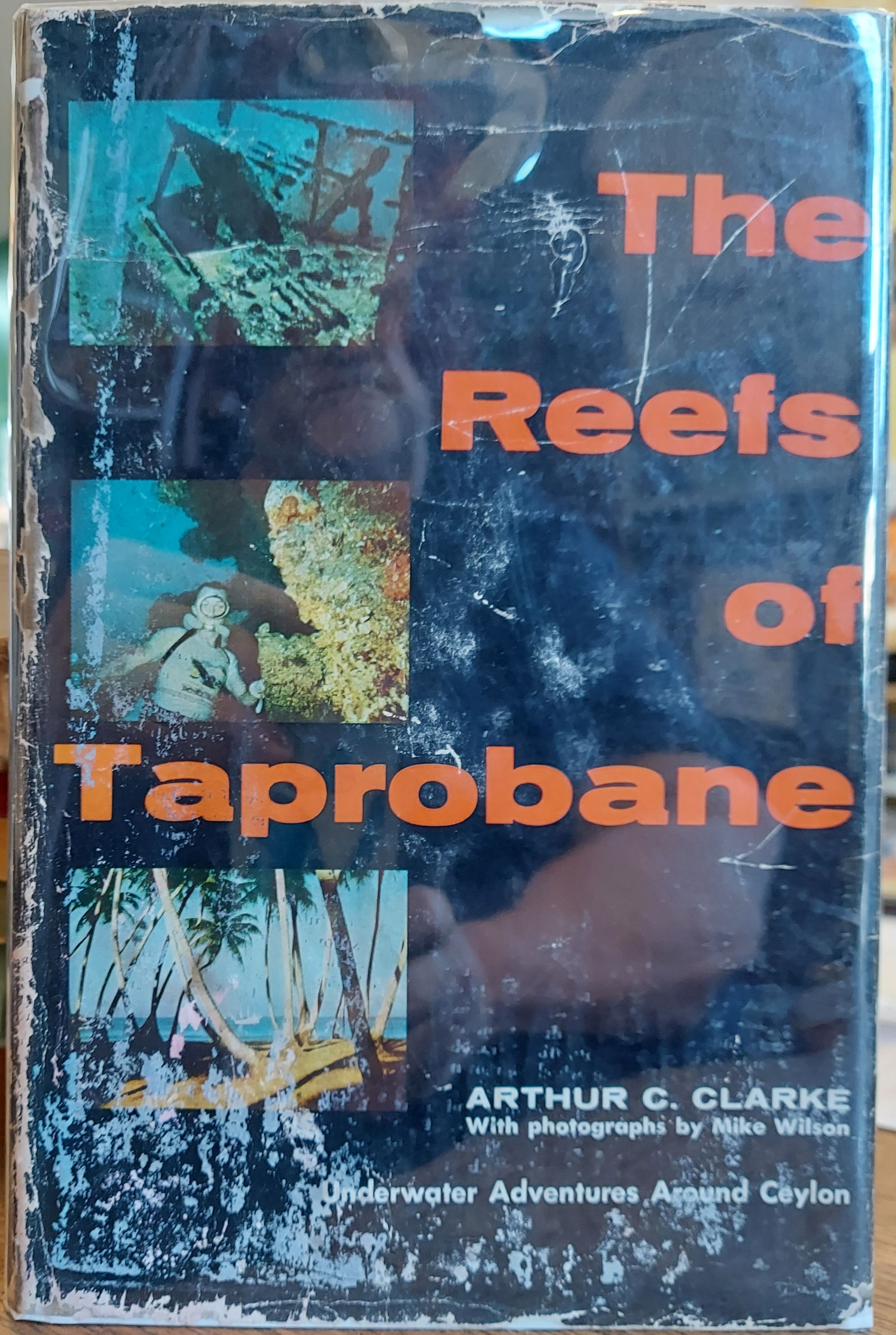 The Reefs of Taprobane : Underwater Adventures Around Ceylon