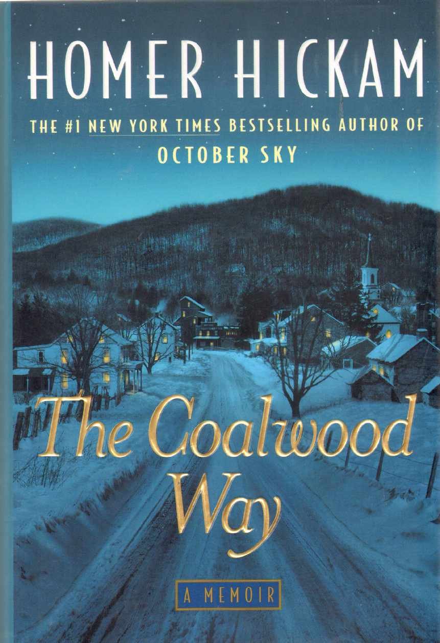 The Coalwood Way : A Memoir