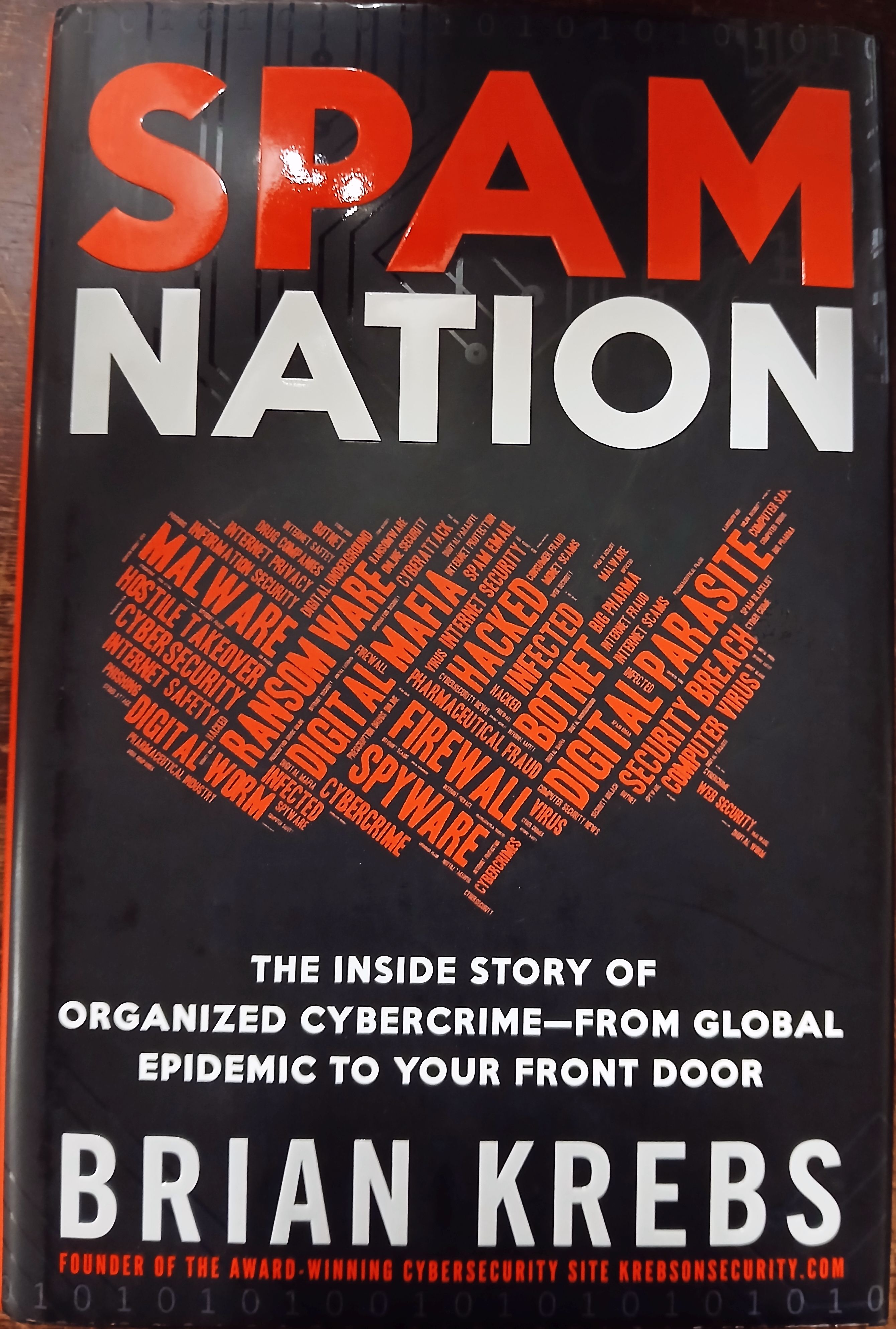 Spam Nation: The Inside Story of Organized Cybercrime- From Global Epidemic to Your Front Door