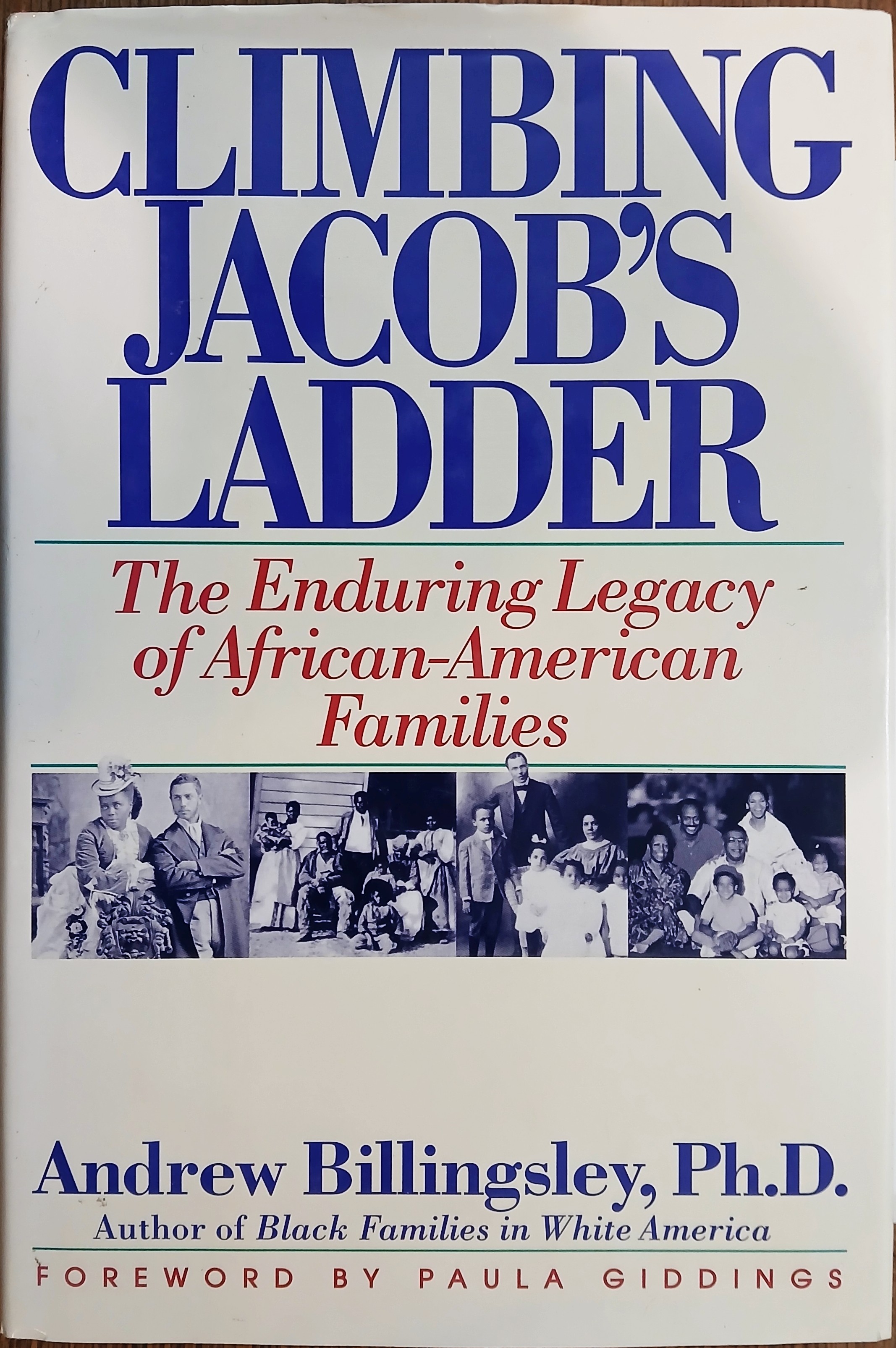 Climbing Jacob's Ladder: The Enduring Legacy of African-American Families
